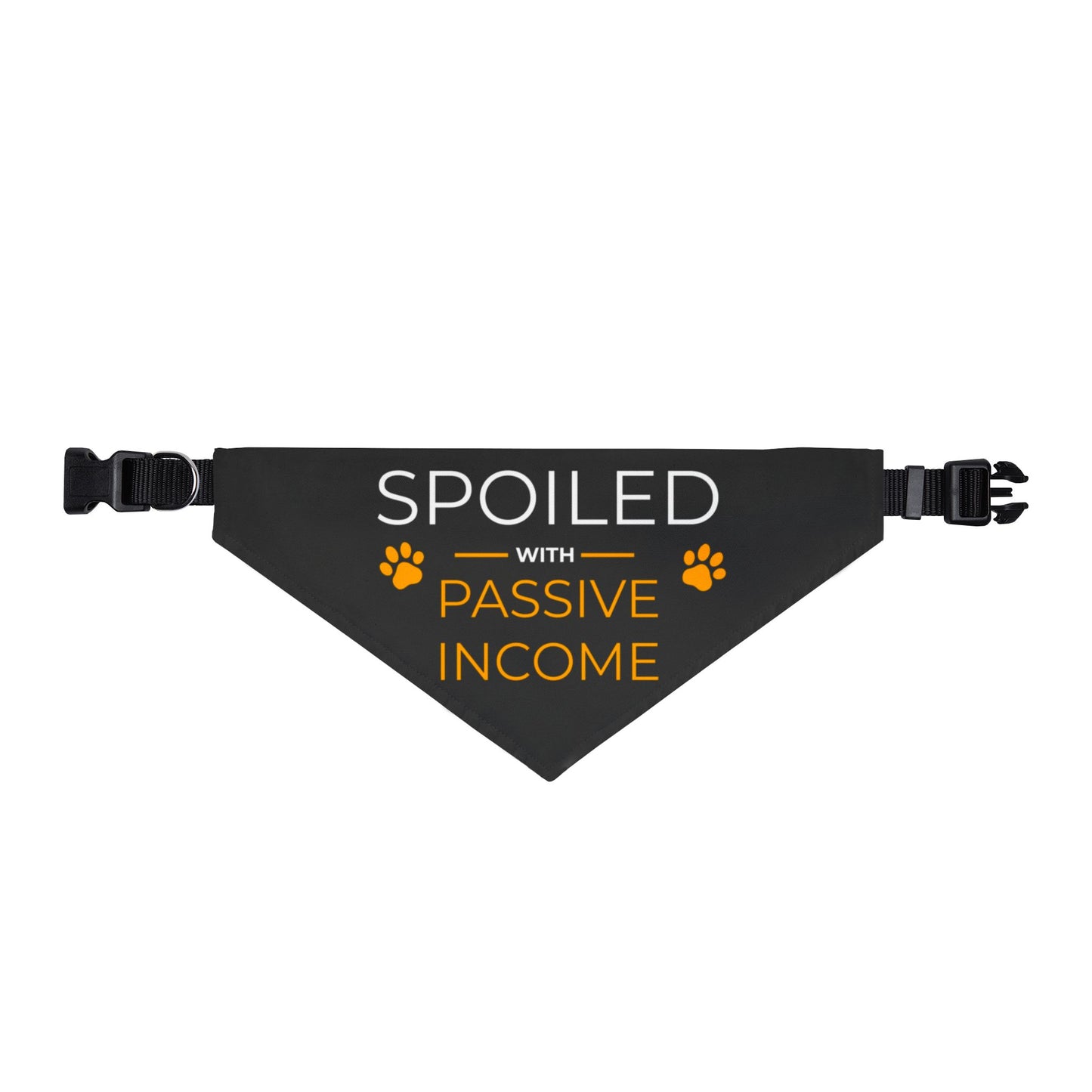 Spoiled with Passive Income Clip-on Pet Bandana