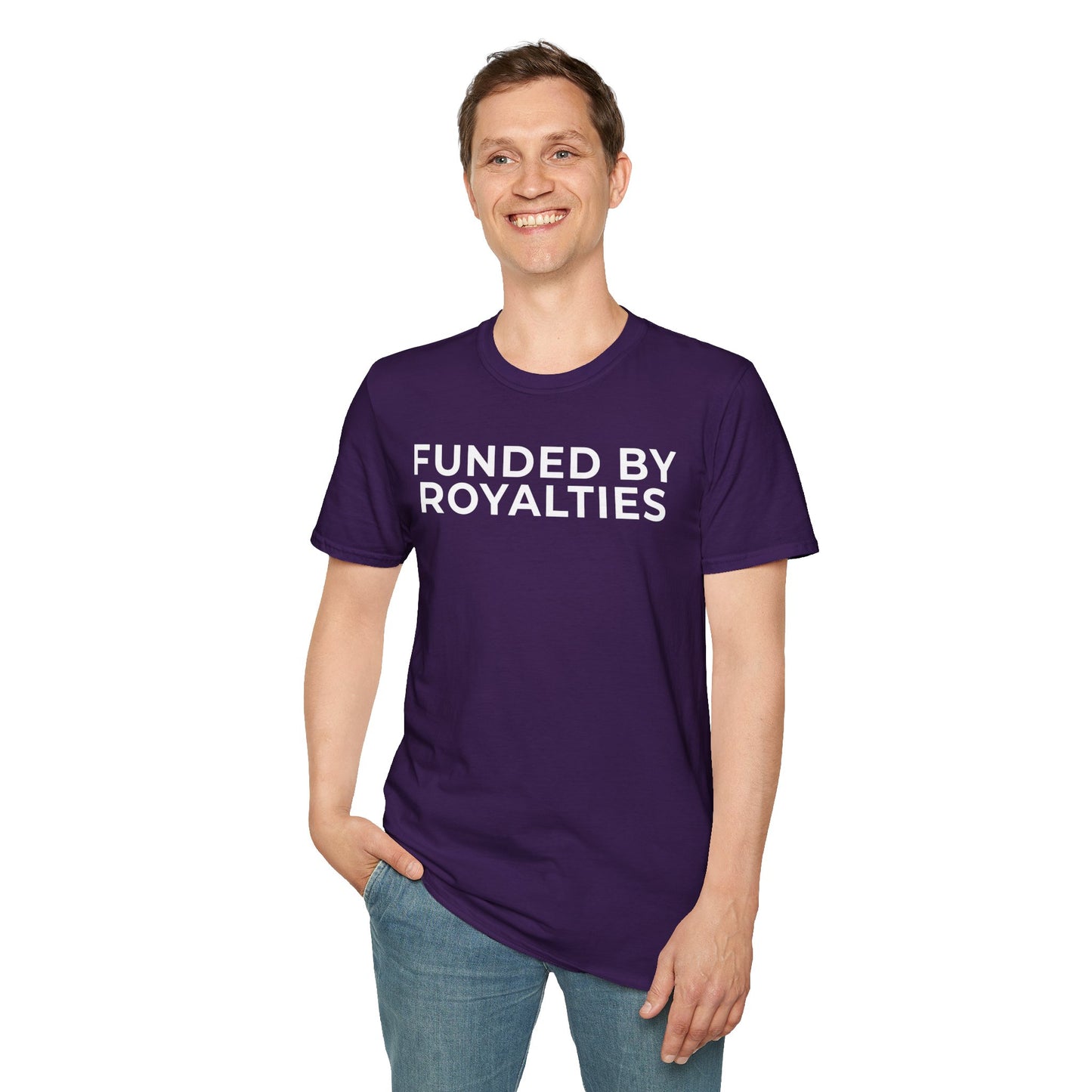 Funded by Royalties Unisex T-Shirt