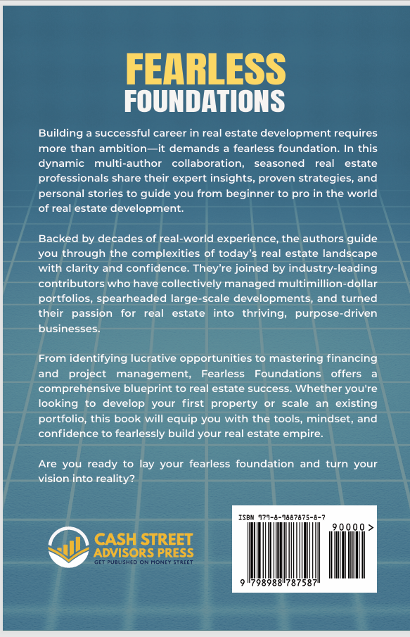 Fearless Foundations: Your Blueprint To Real Estate Development