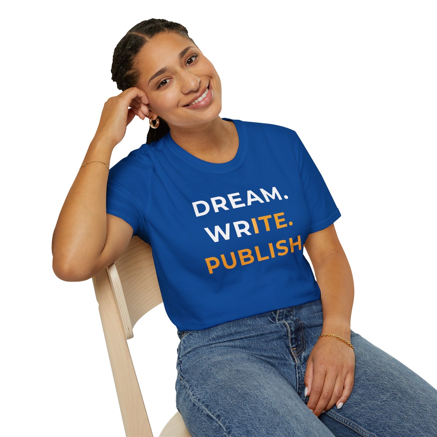 Dream Write Publish Unisex T-Shirt
