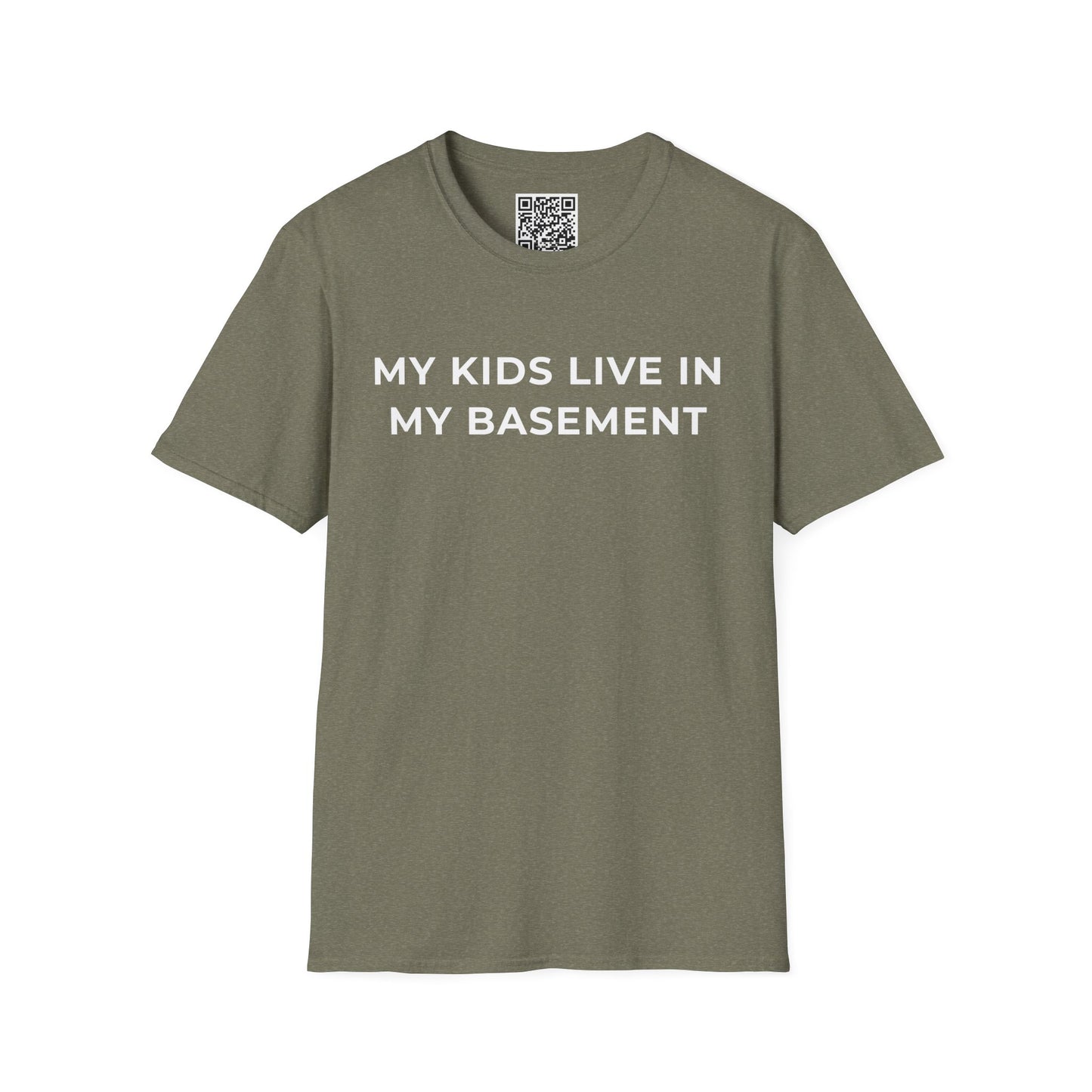 My Kids Live in My Basement Unisex T-Shirt