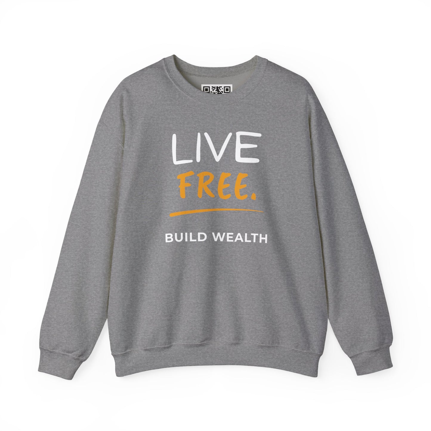 Live Free Build Wealth Unisex Crewneck Sweatshirt
