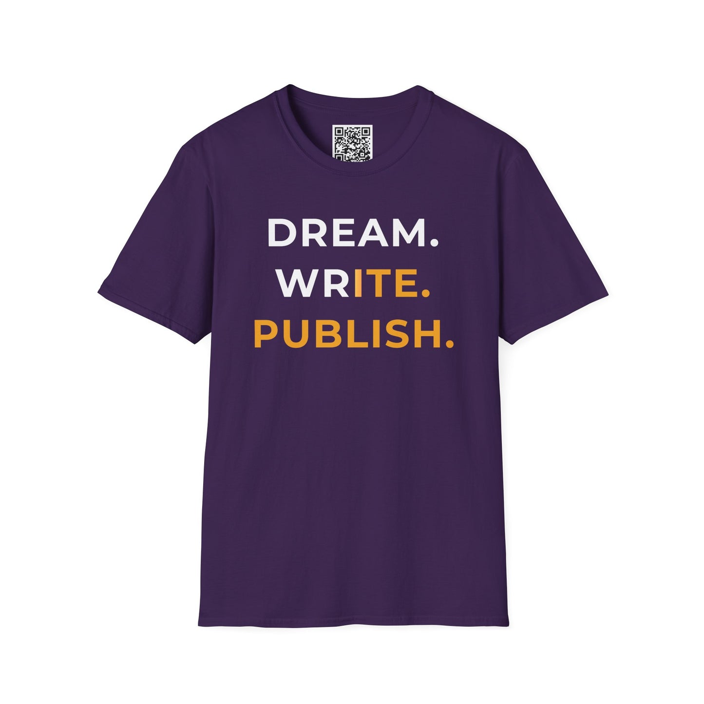Dream Write Publish Unisex T-Shirt
