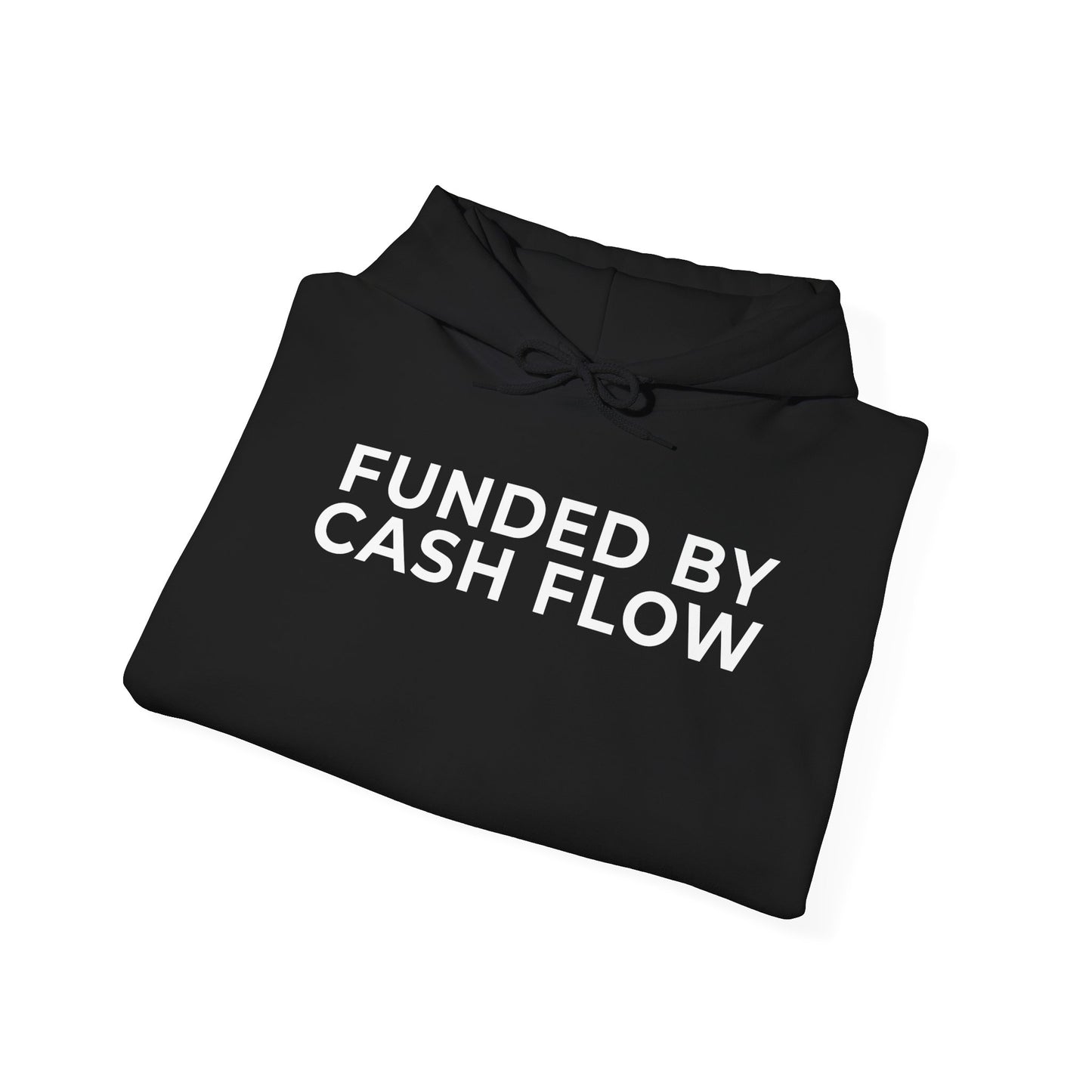 Funded by Cash Flow Unisex Hoodie