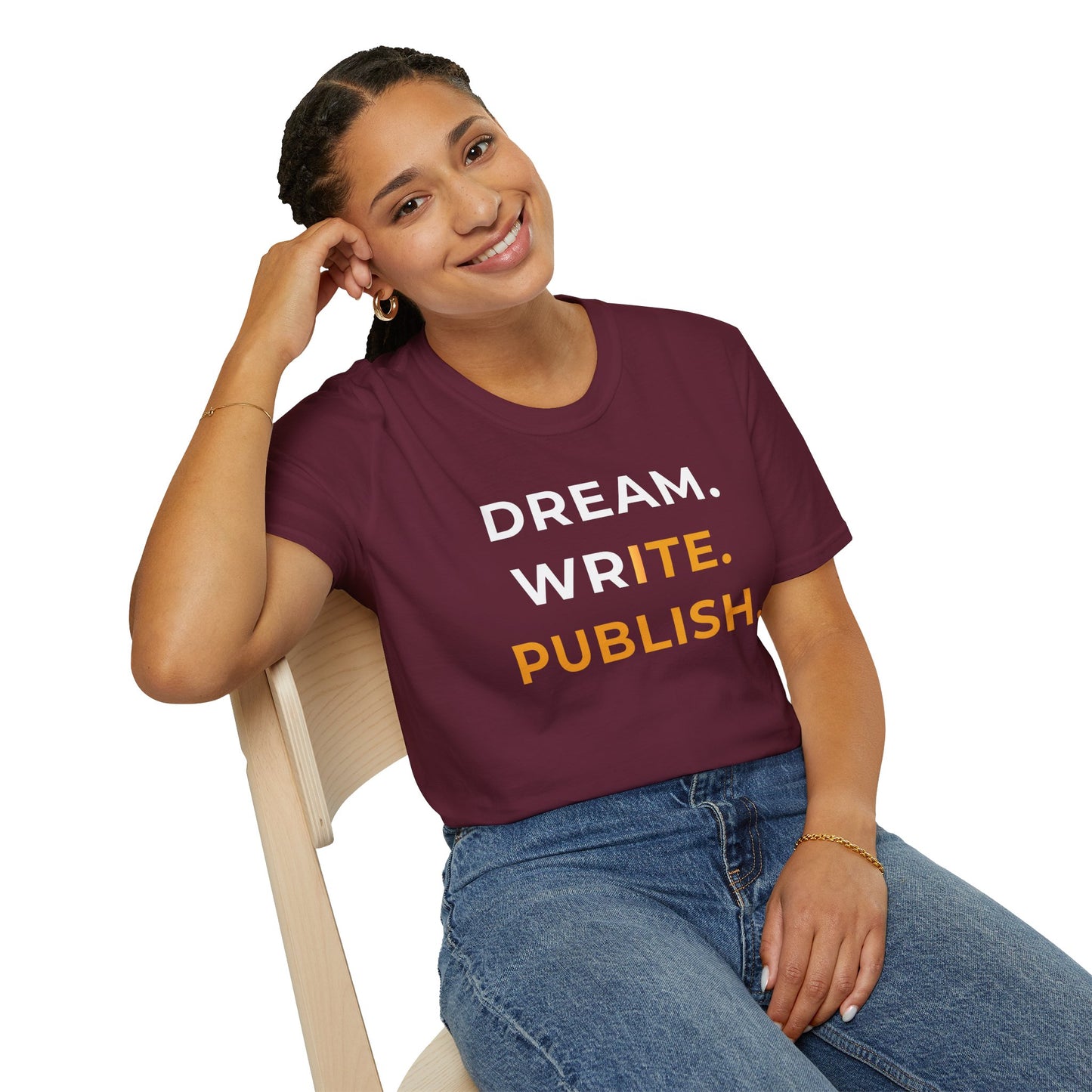 Dream Write Publish Unisex T-Shirt
