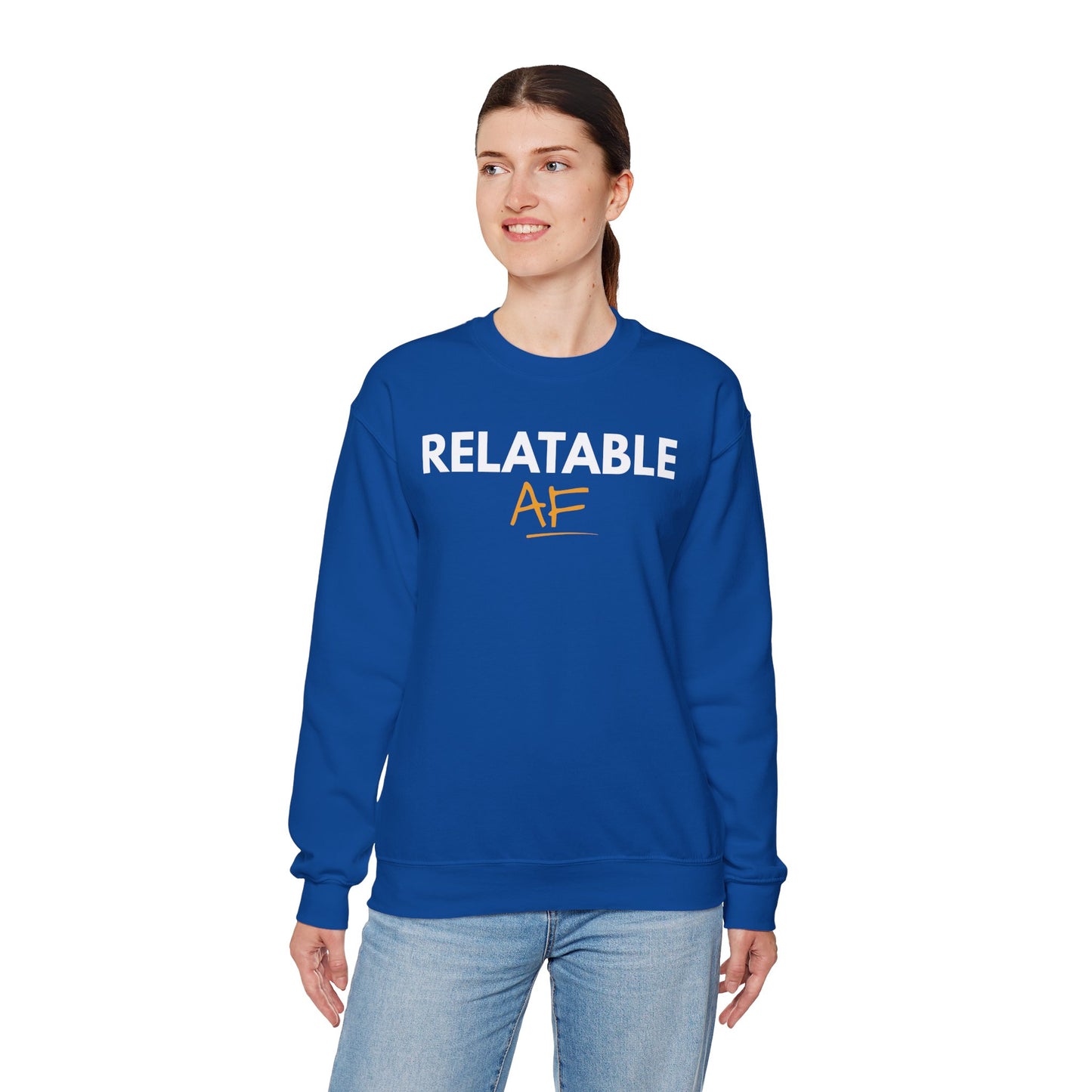 Relatable AF Crewneck Unisex Sweatshirt