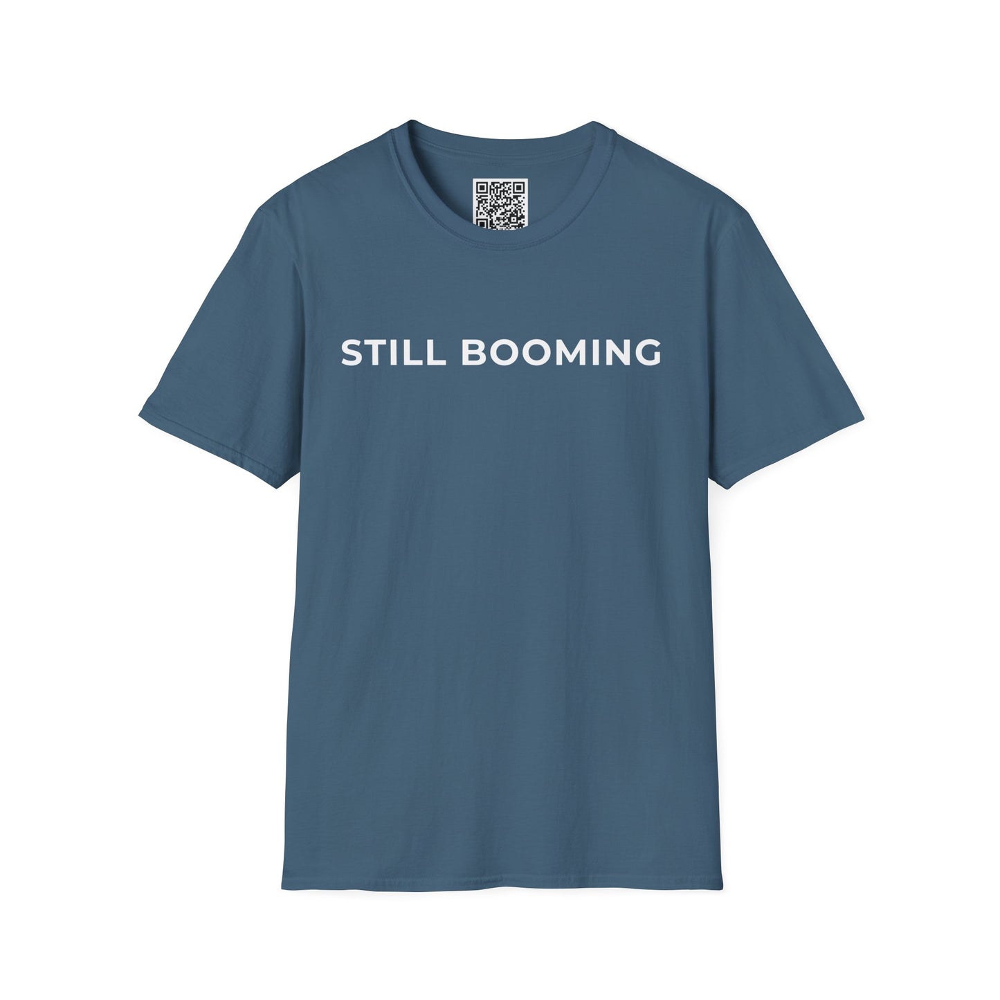 Still Booming Unisex T-Shirt