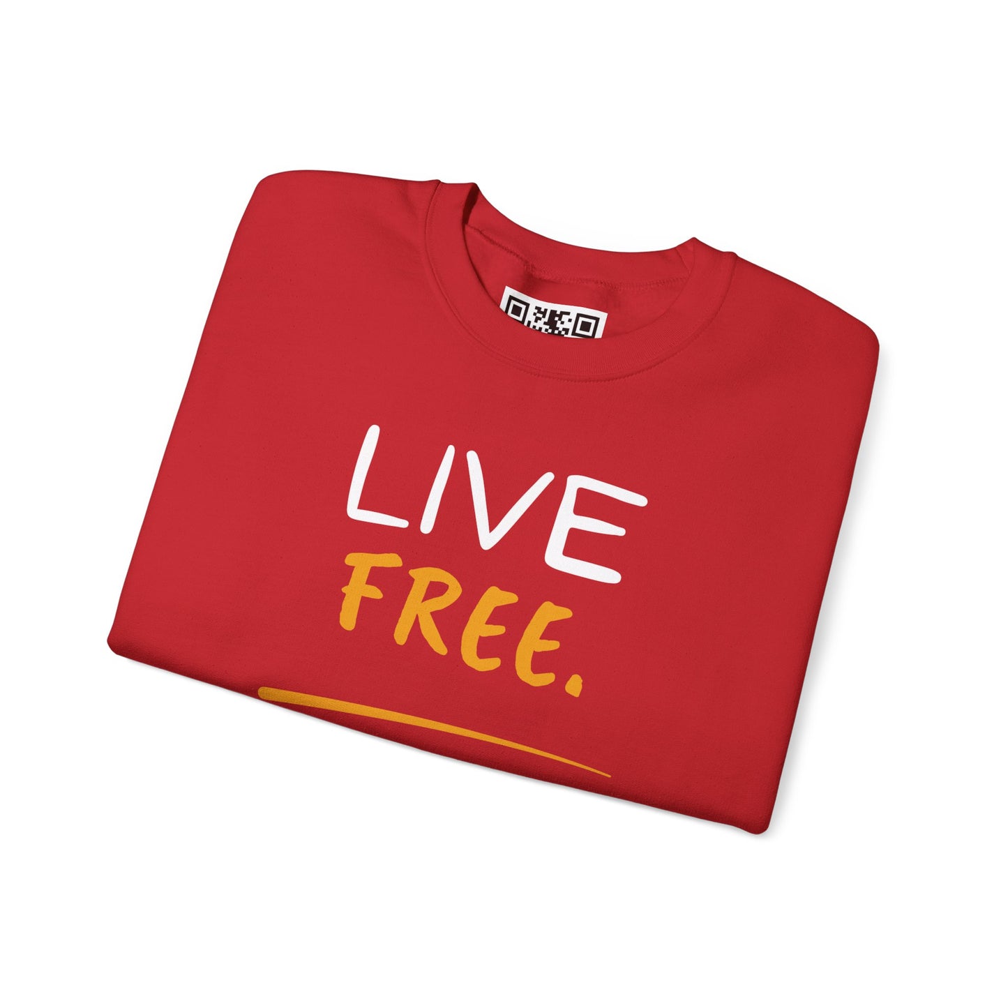 Live Free Unisex Crewneck Sweatshirt