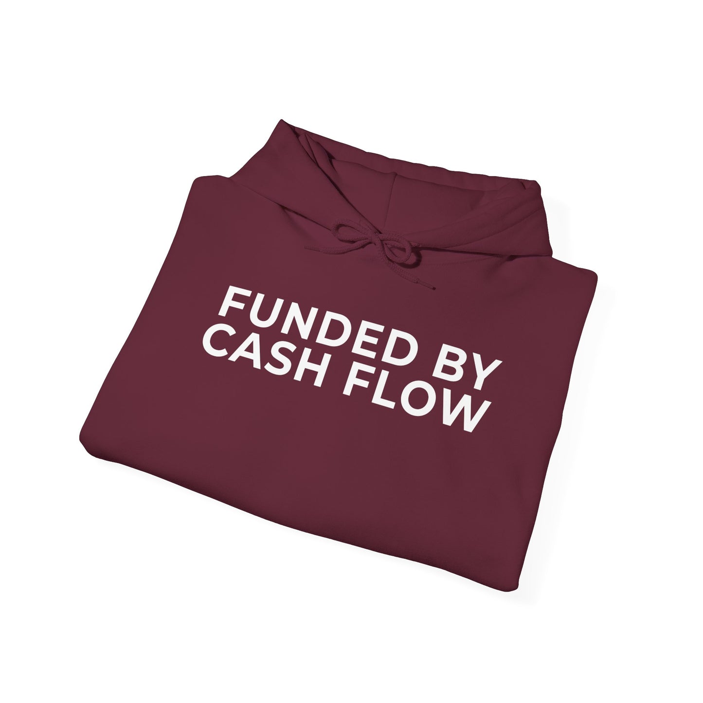 Funded by Cash Flow Unisex Hoodie