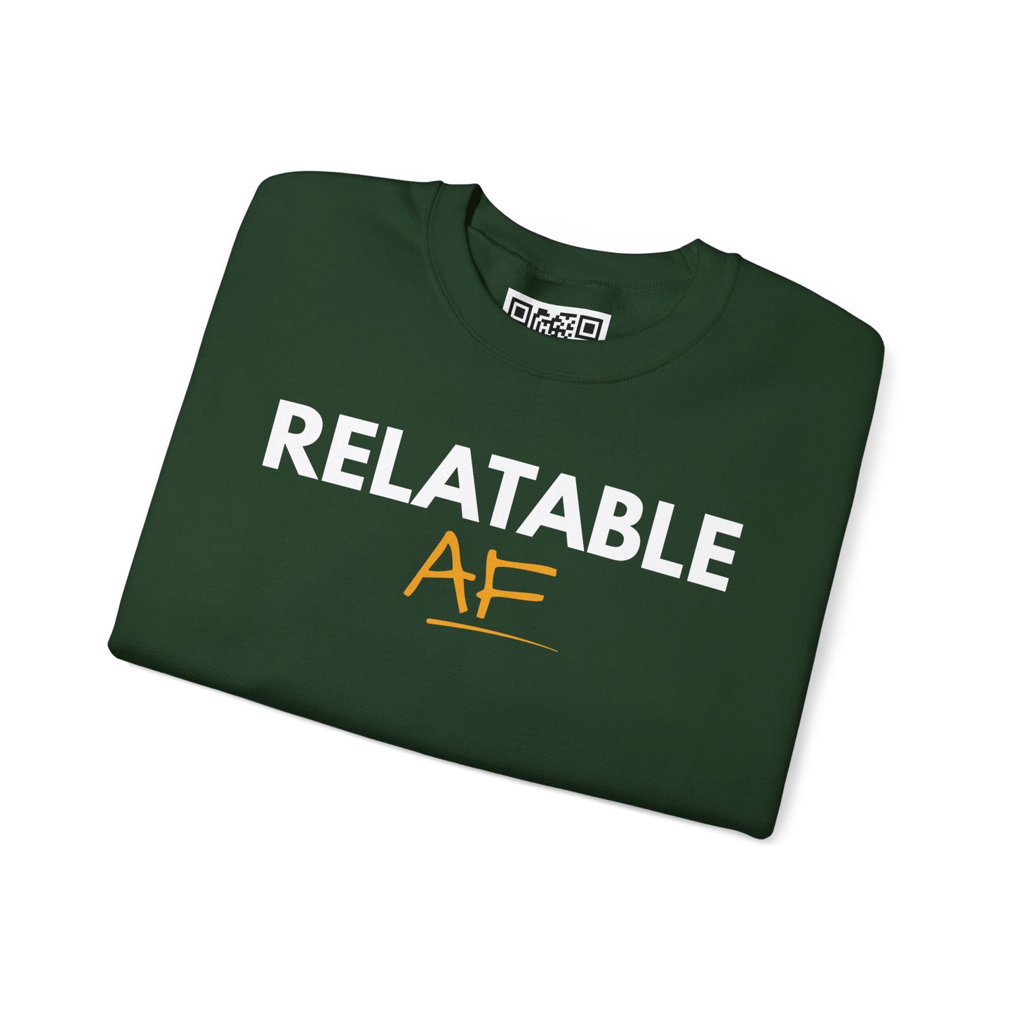 Relatable AF Crewneck Unisex Sweatshirt