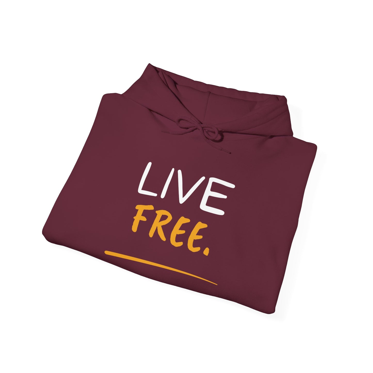 Live Free Unisex Hoodie
