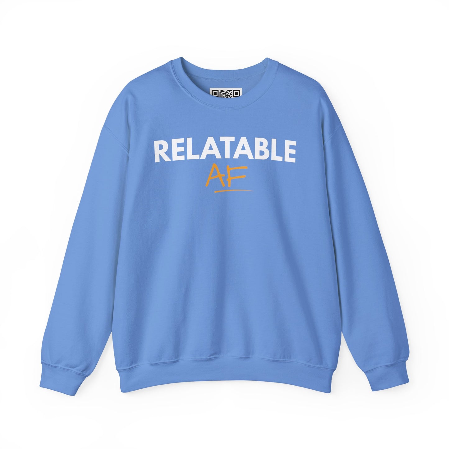 Relatable AF Crewneck Unisex Sweatshirt
