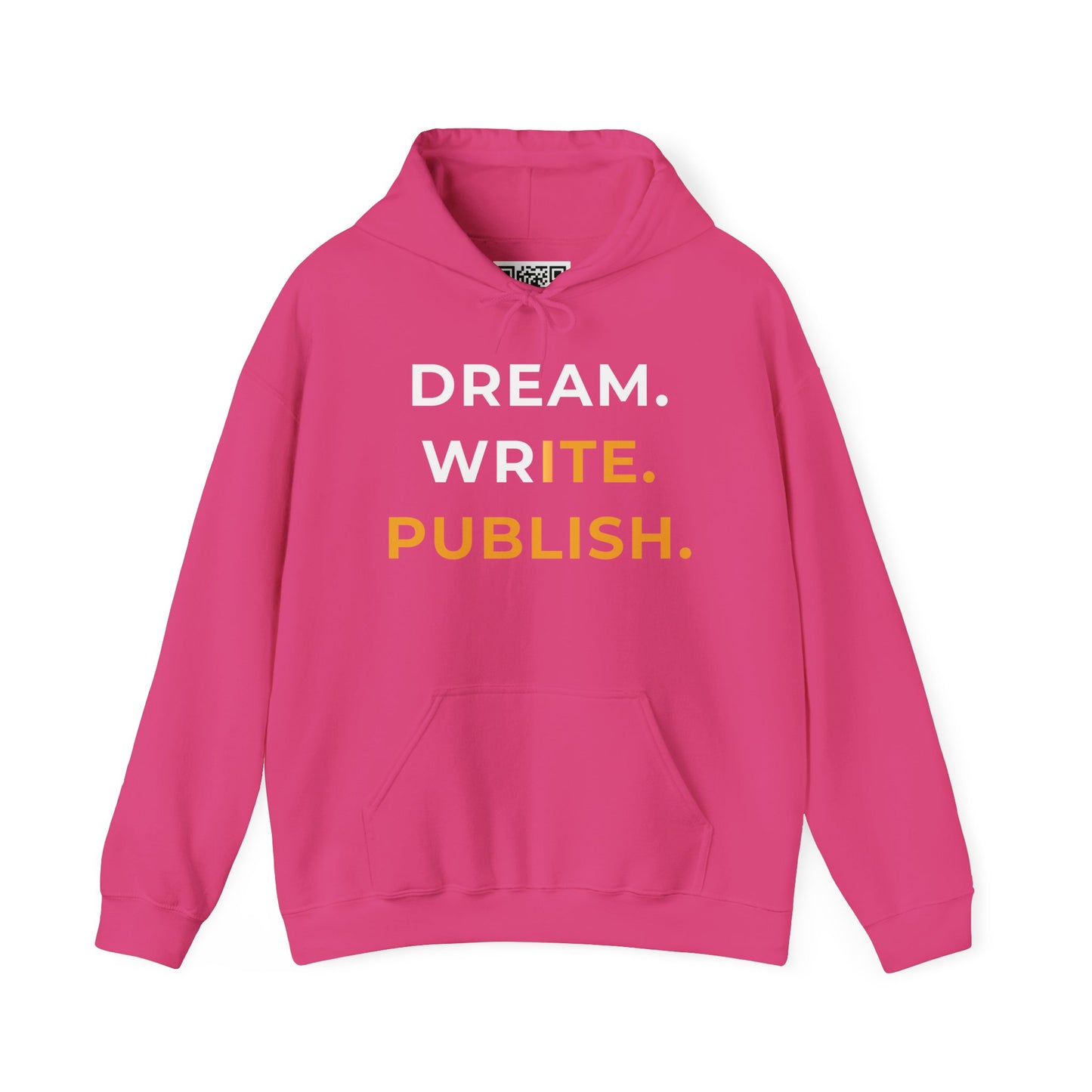 Dream Write Publish Unisex Hoodie