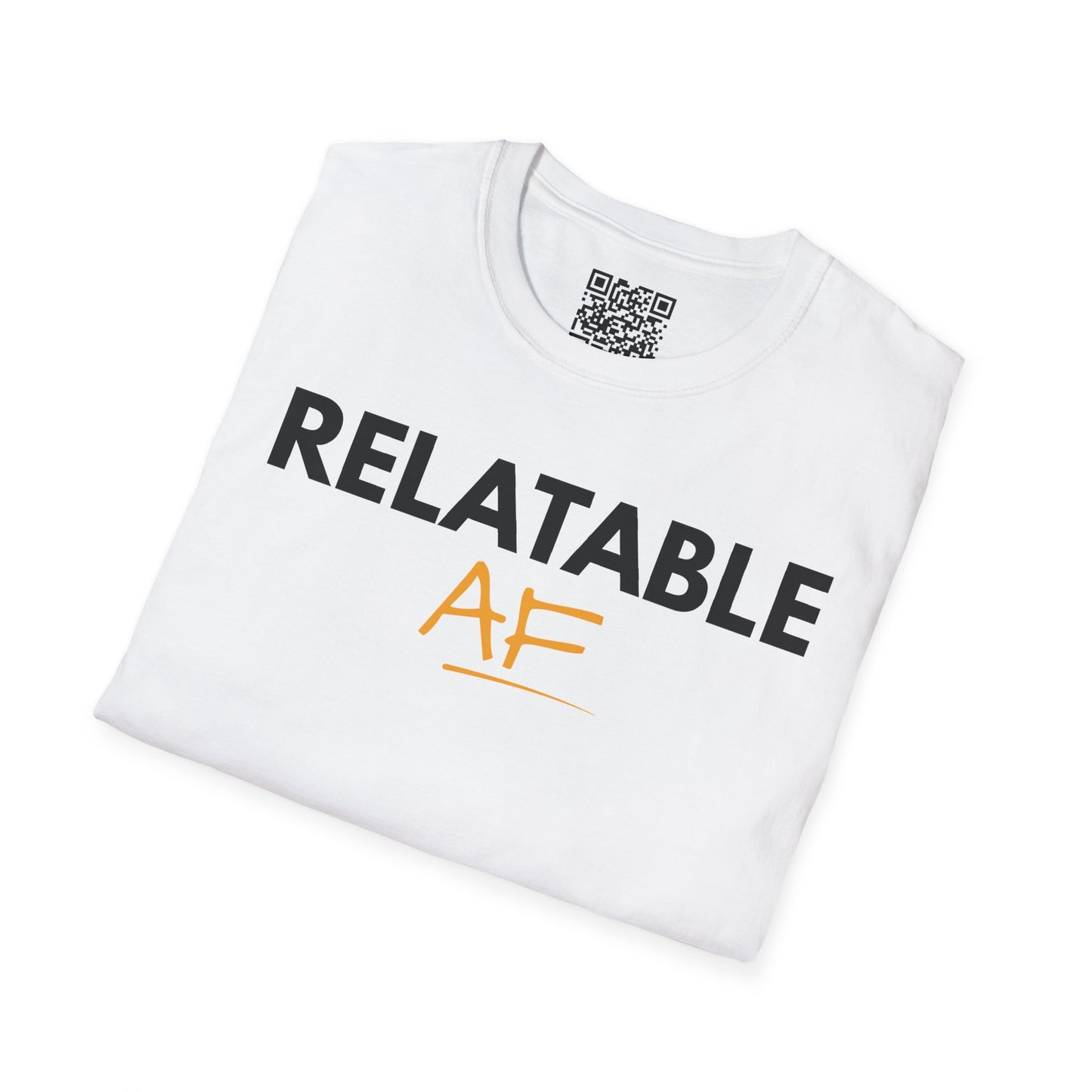 Relatable AF Unisex T-Shirt