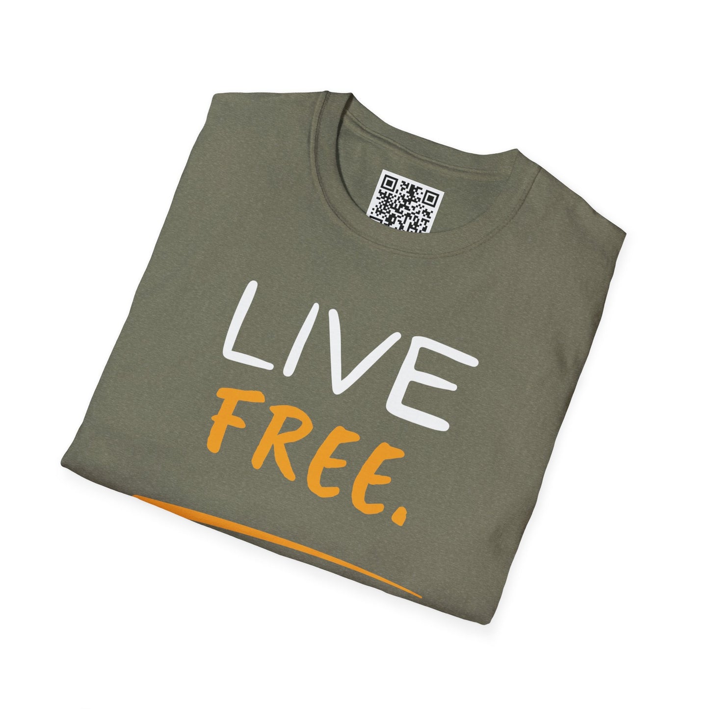 Live Free Unisex T-Shirt