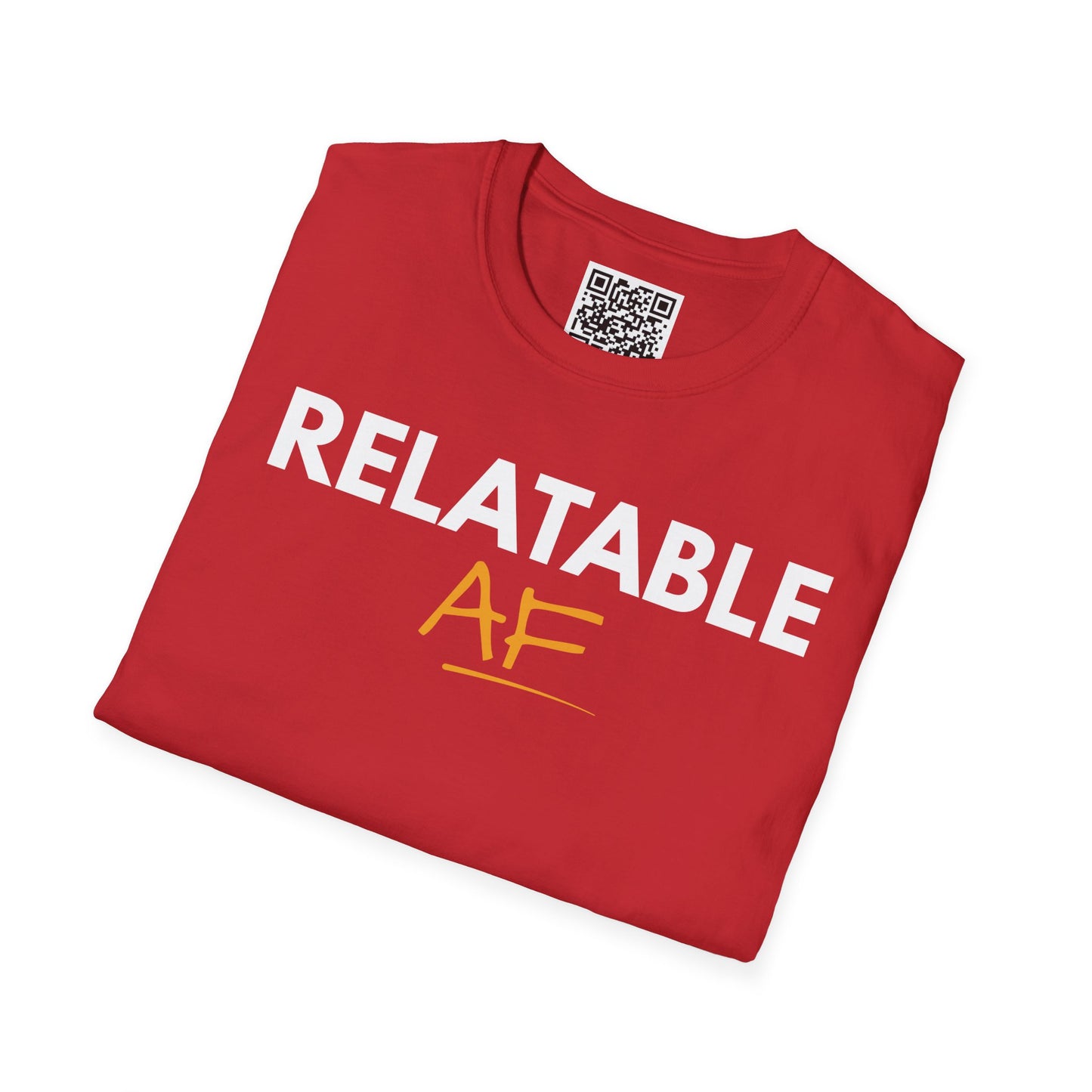 Relatable AF Unisex T-Shirt