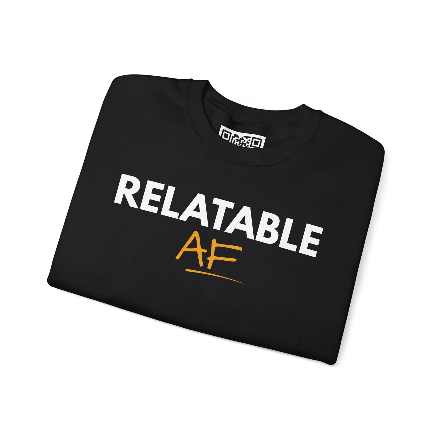 Relatable AF Crewneck Unisex Sweatshirt