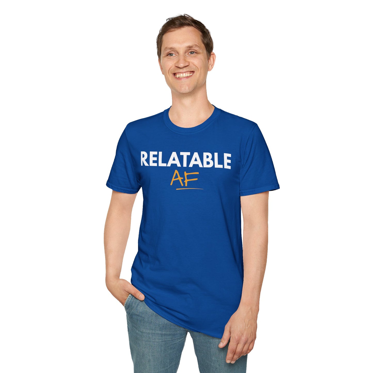 Relatable AF Unisex T-Shirt