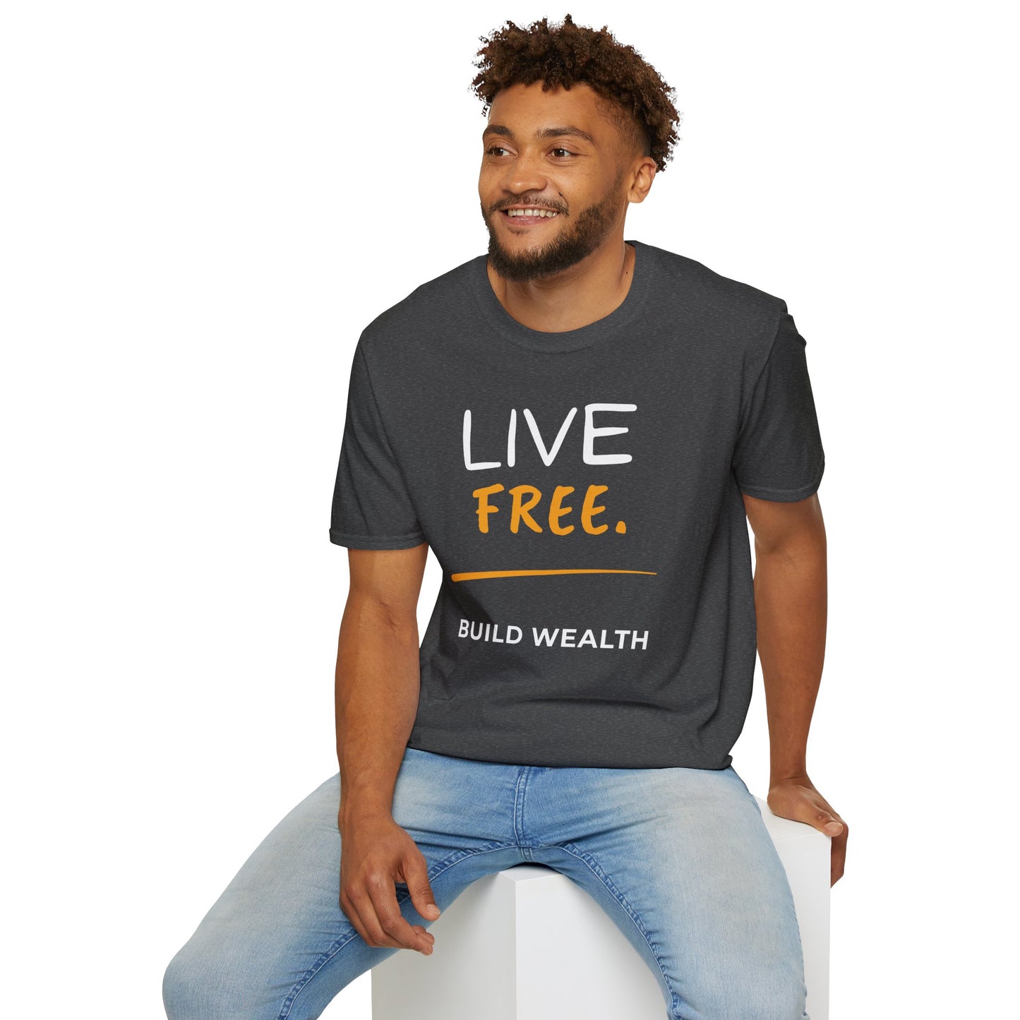 Live Free Build Wealth Unisex T-Shirt