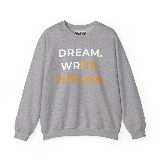 Dream Write Publish Unisex Crewneck Sweatshirt