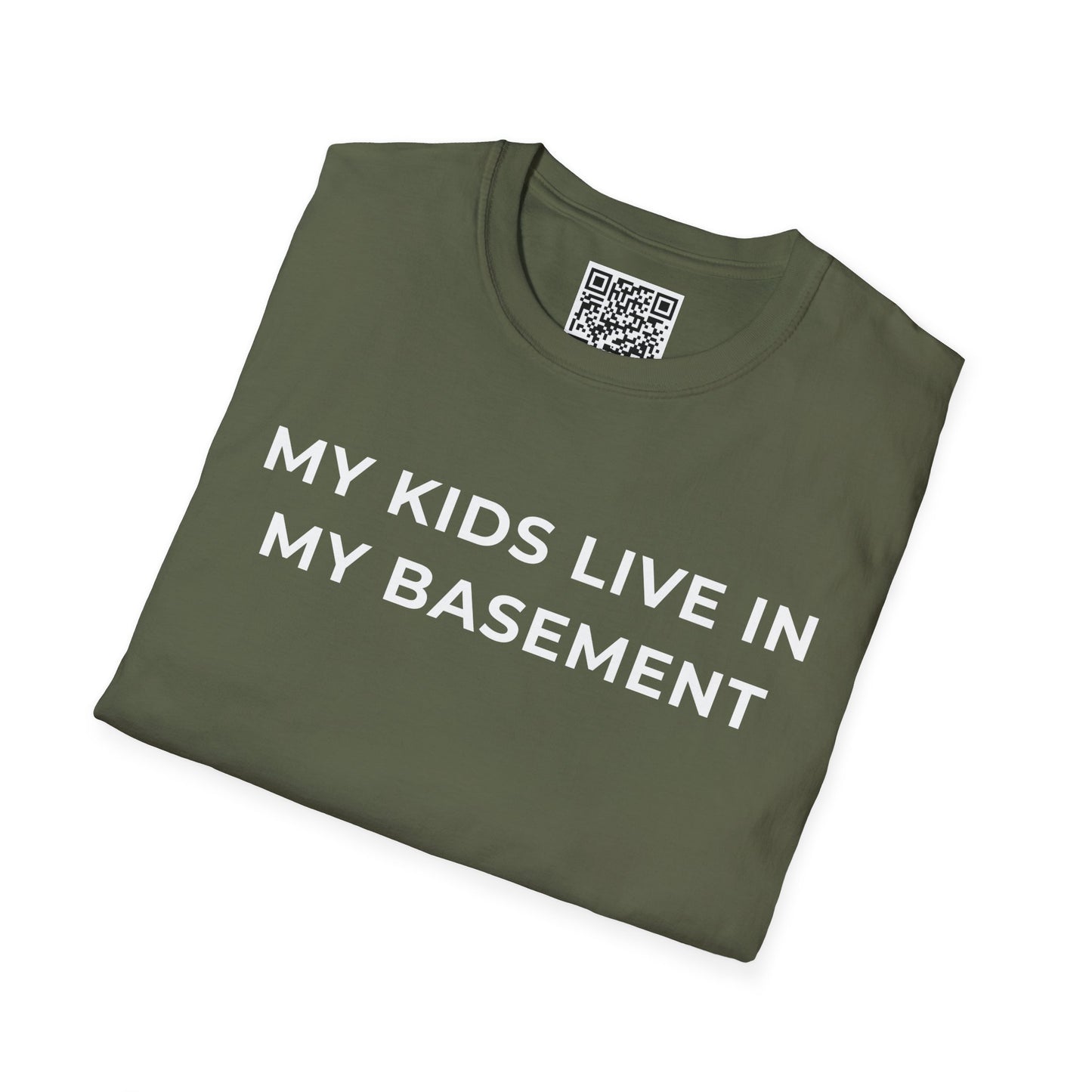My Kids Live in My Basement Unisex T-Shirt