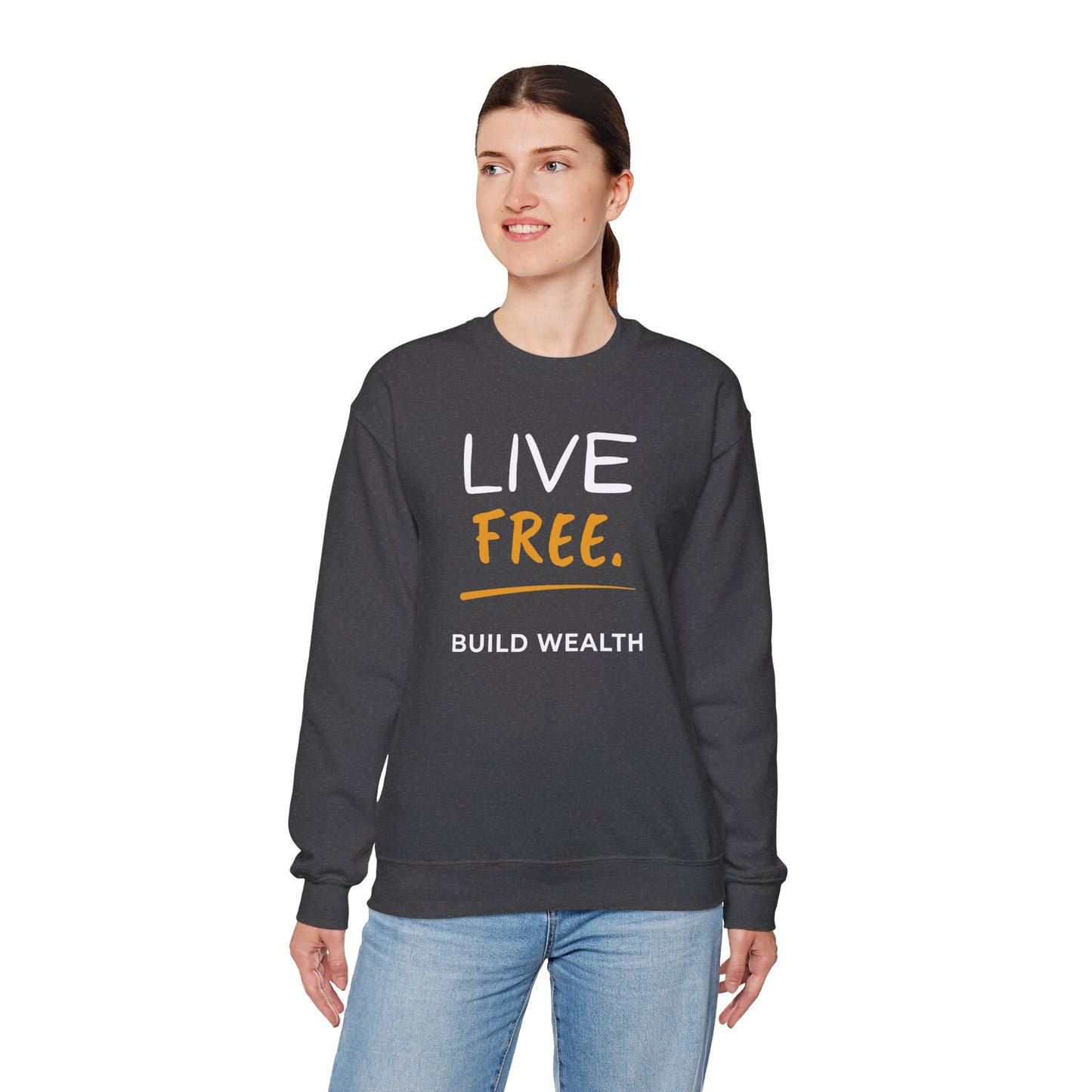 Live Free Build Wealth Unisex Crewneck Sweatshirt