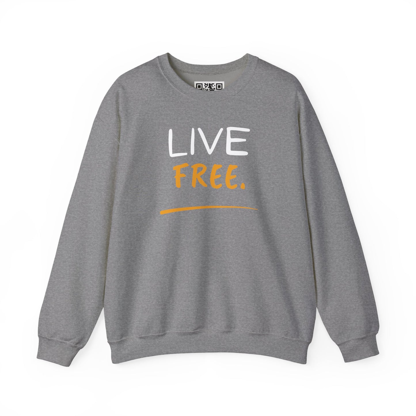 Live Free Unisex Crewneck Sweatshirt