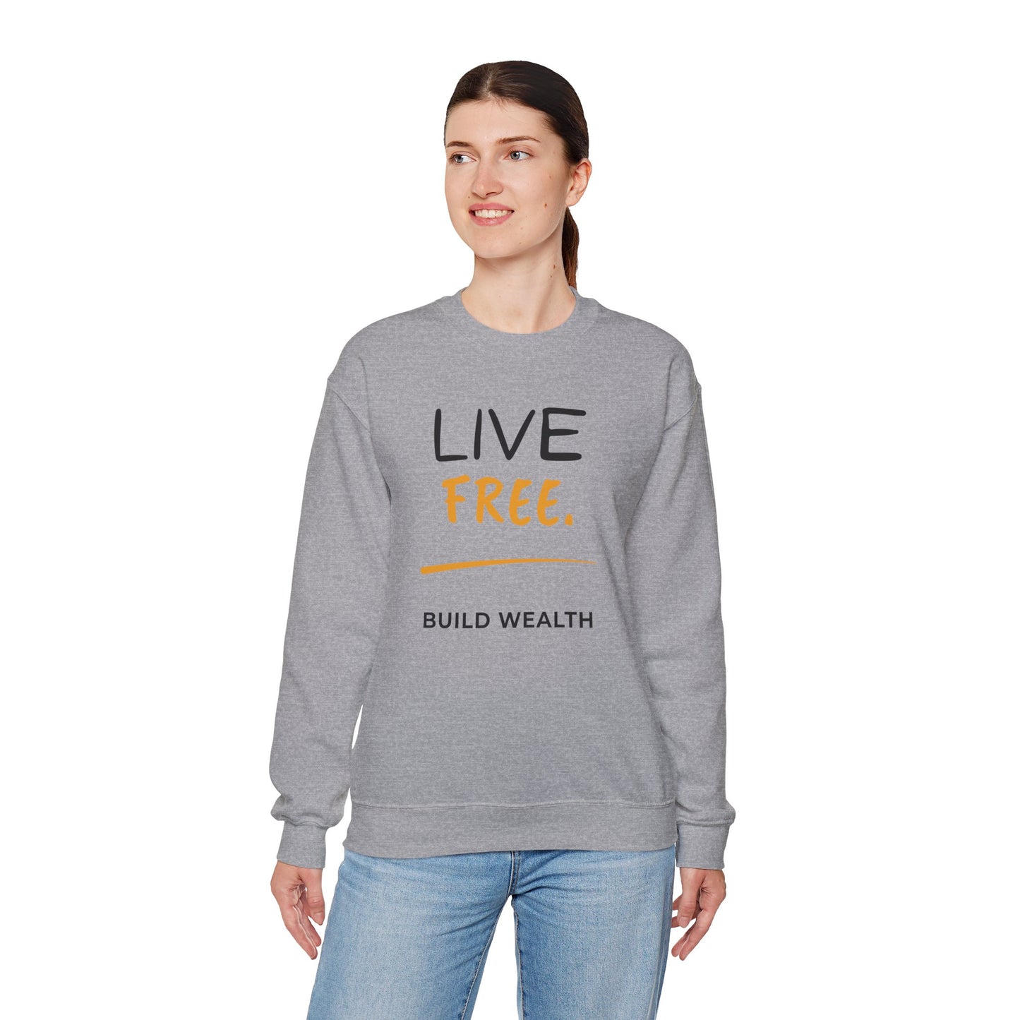 Live Free Build Wealth Unisex Crewneck Sweatshirt