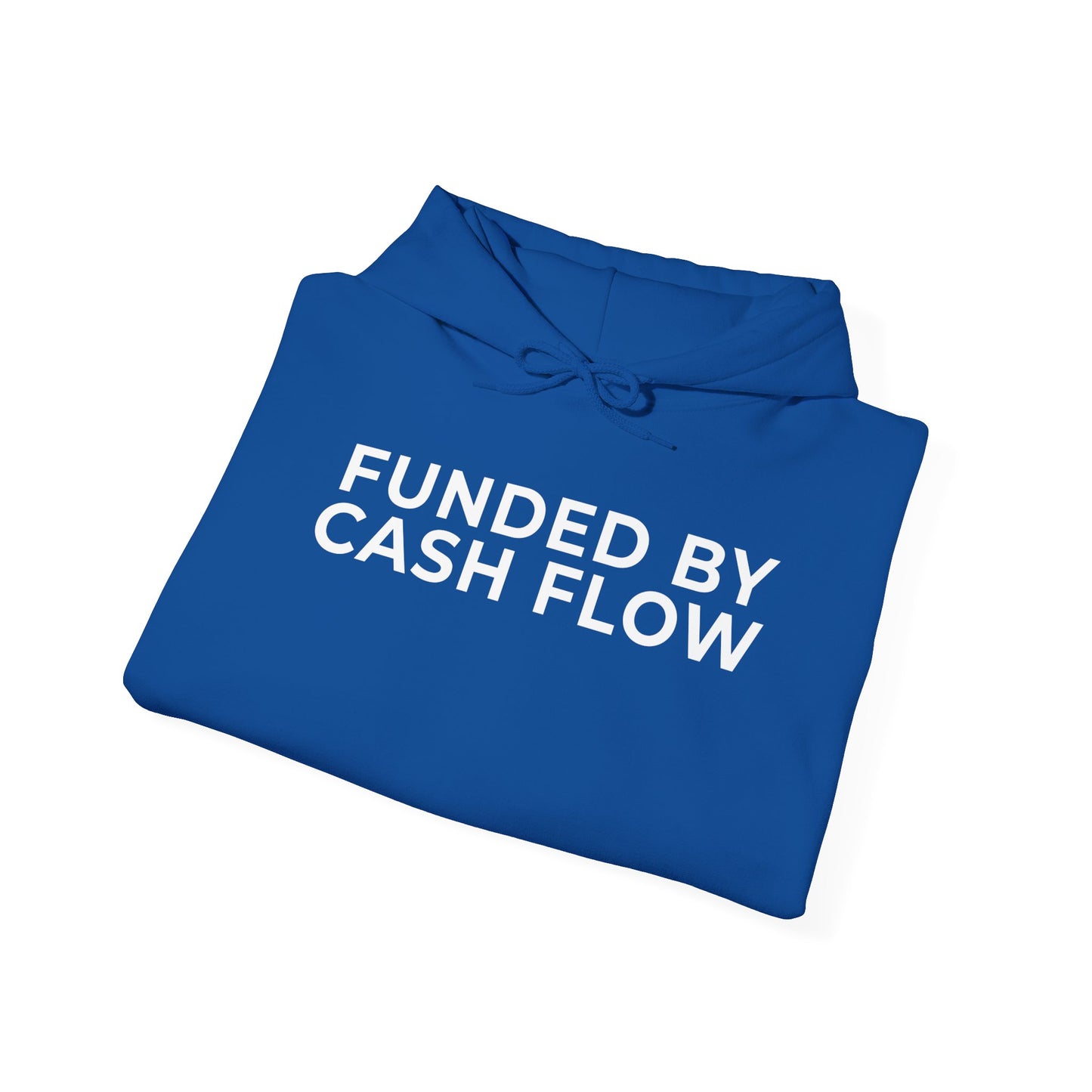 Funded by Cash Flow Unisex Hoodie