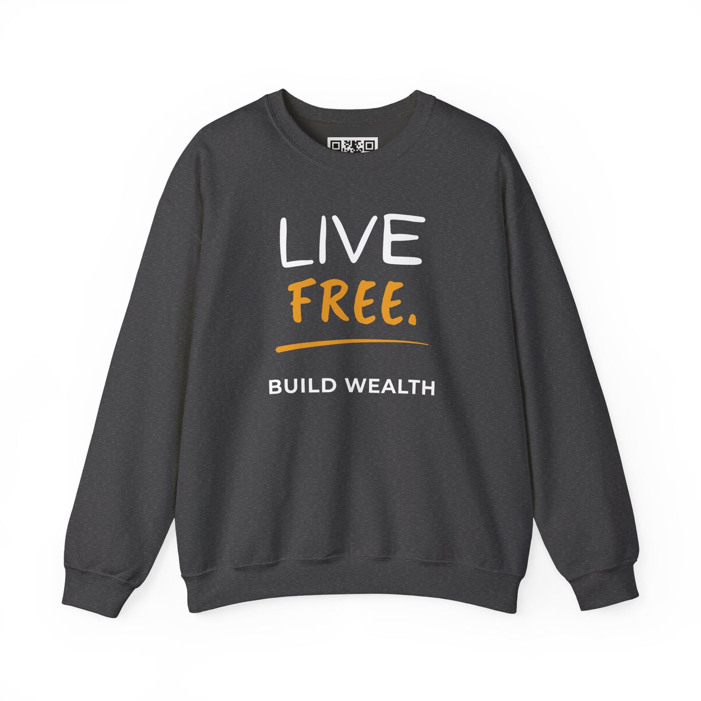 Live Free Build Wealth Unisex Crewneck Sweatshirt