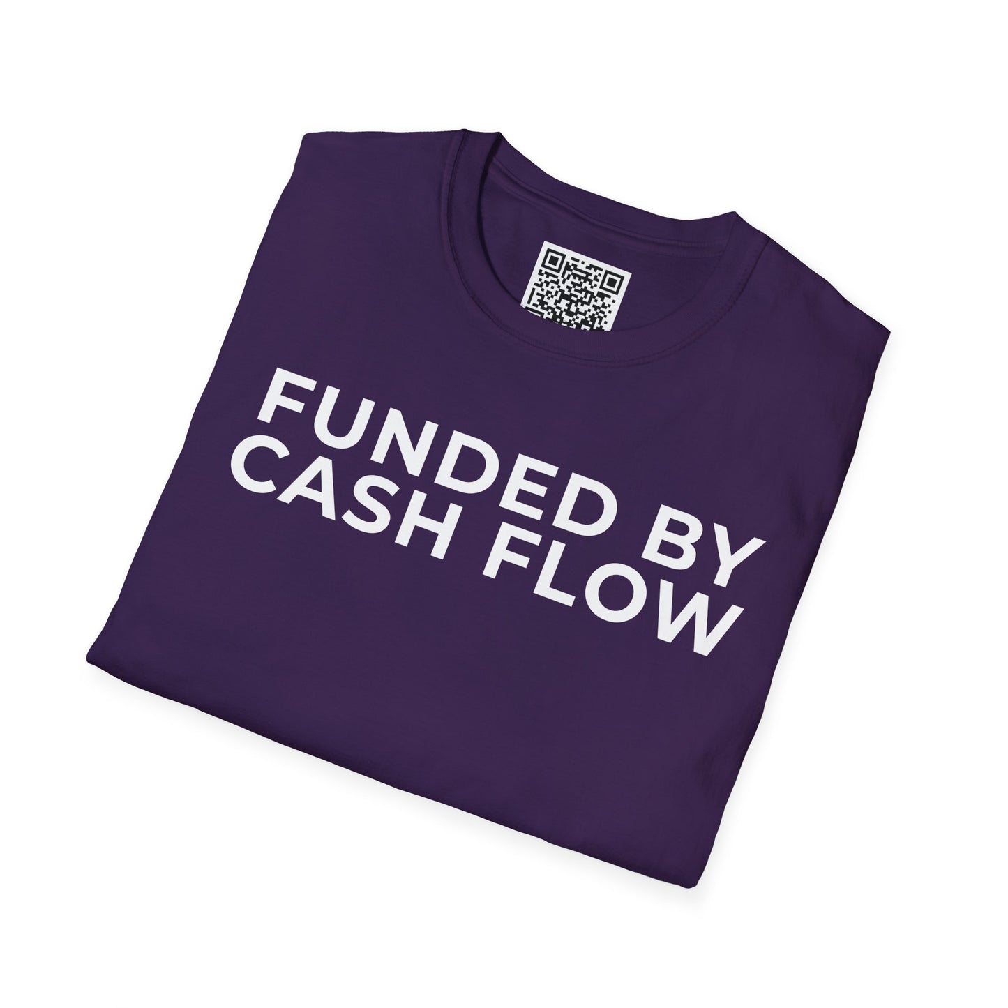 Funded by Cash Flow Unisex T-Shirt