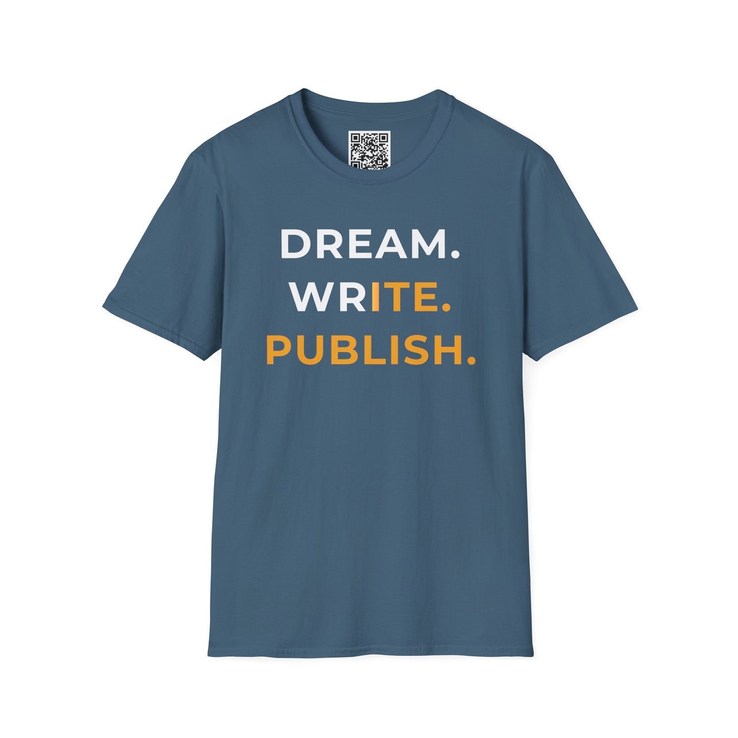Dream Write Publish Unisex T-Shirt