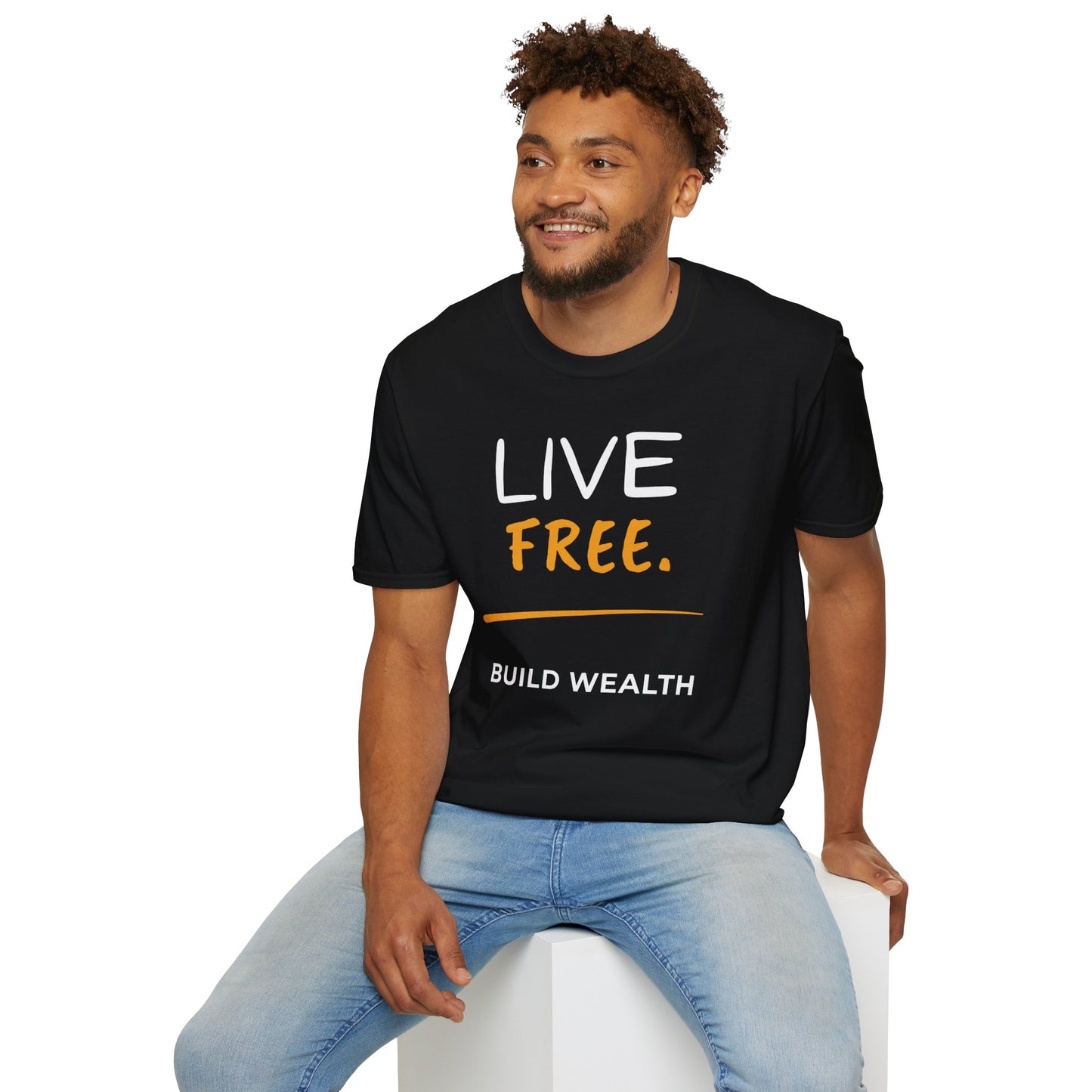 Live Free Build Wealth Unisex T-Shirt