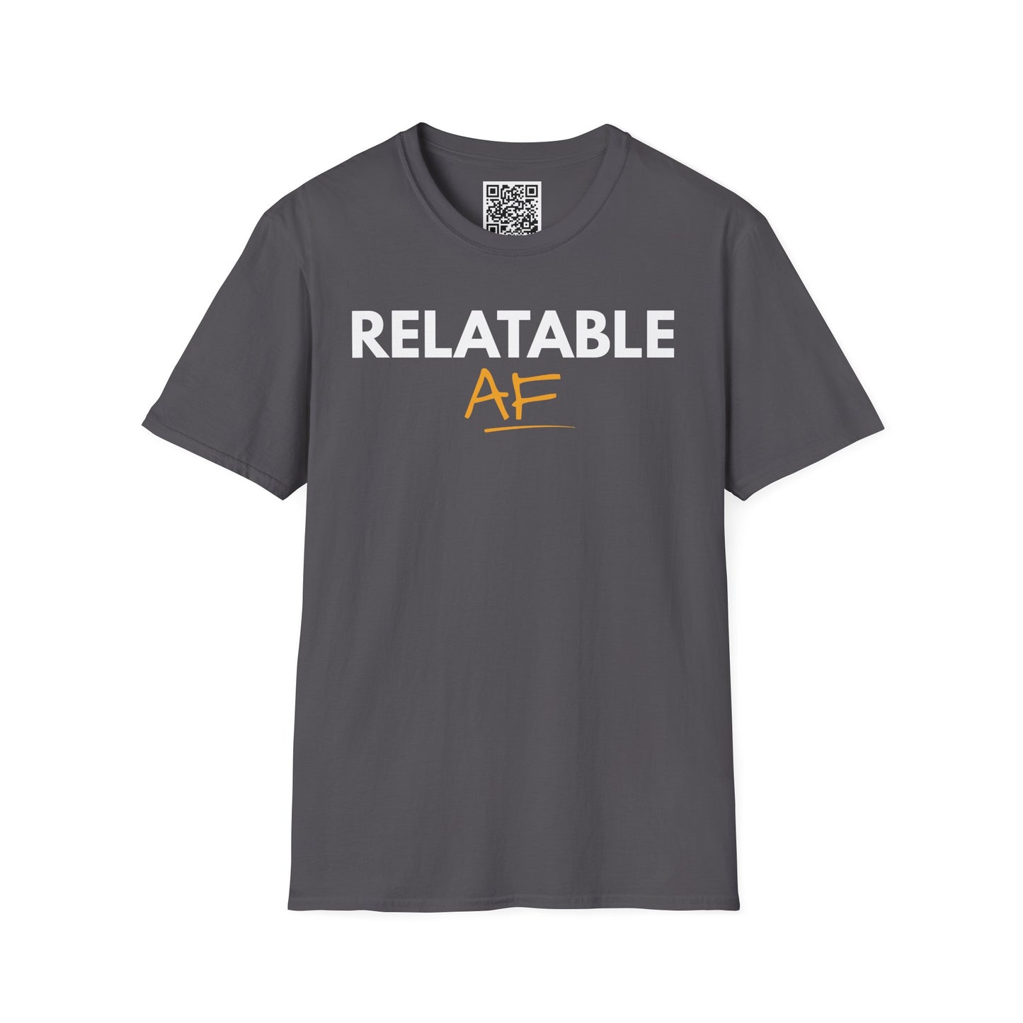Relatable AF Unisex T-Shirt