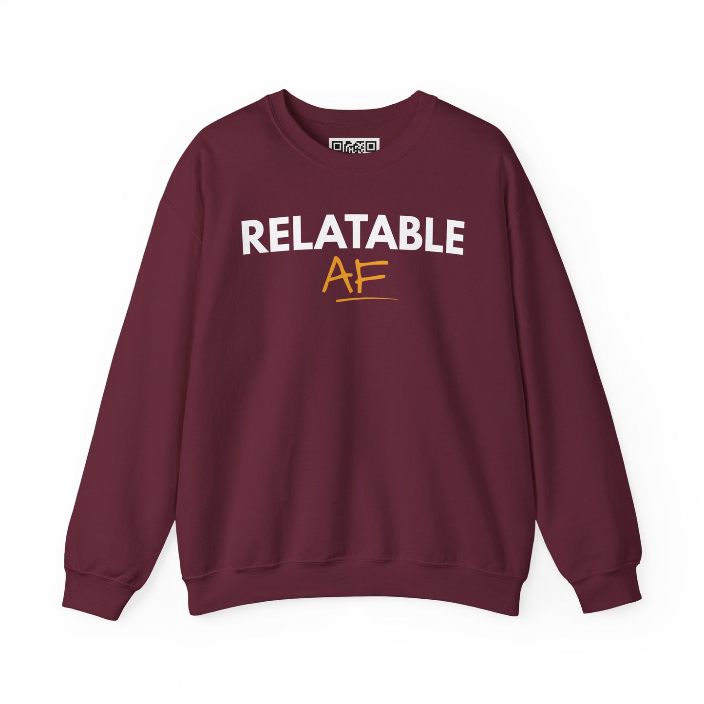 Relatable AF Crewneck Unisex Sweatshirt