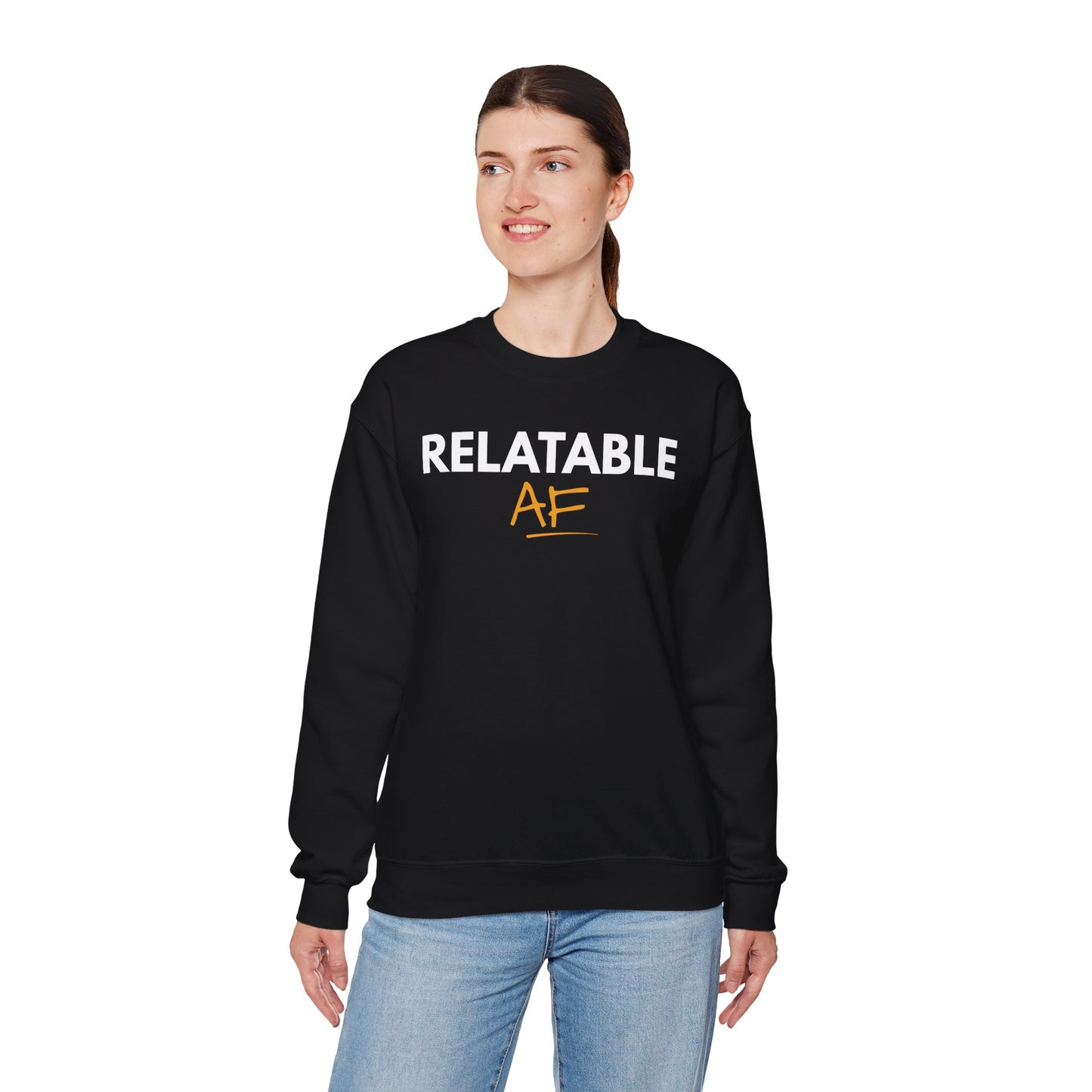Relatable AF Crewneck Unisex Sweatshirt