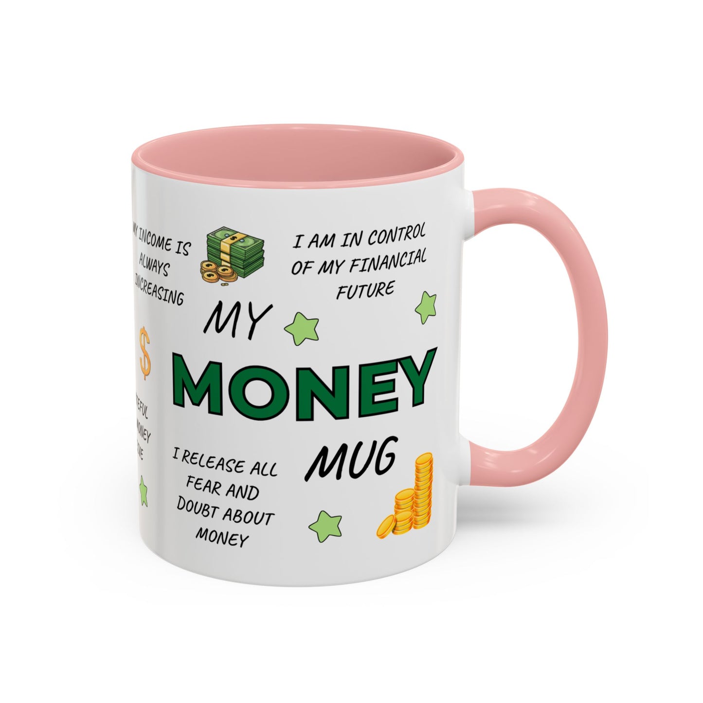 My Money Mug Coffee Mug