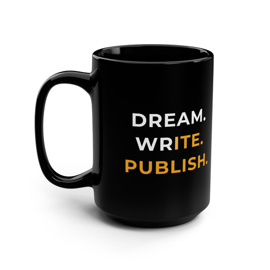 Dream Write Publish Coffee Mug