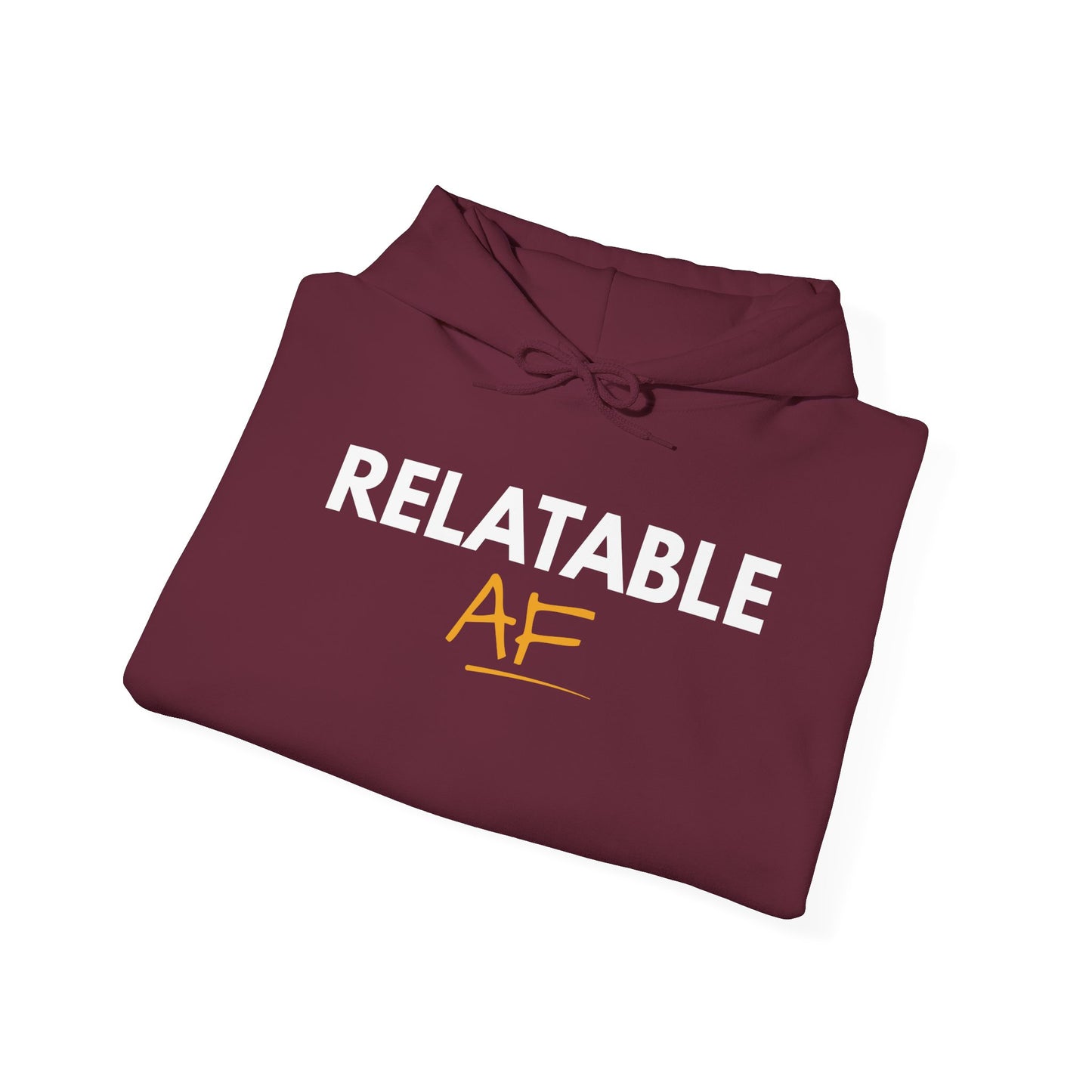 Relatable AF Unisex Hoodie