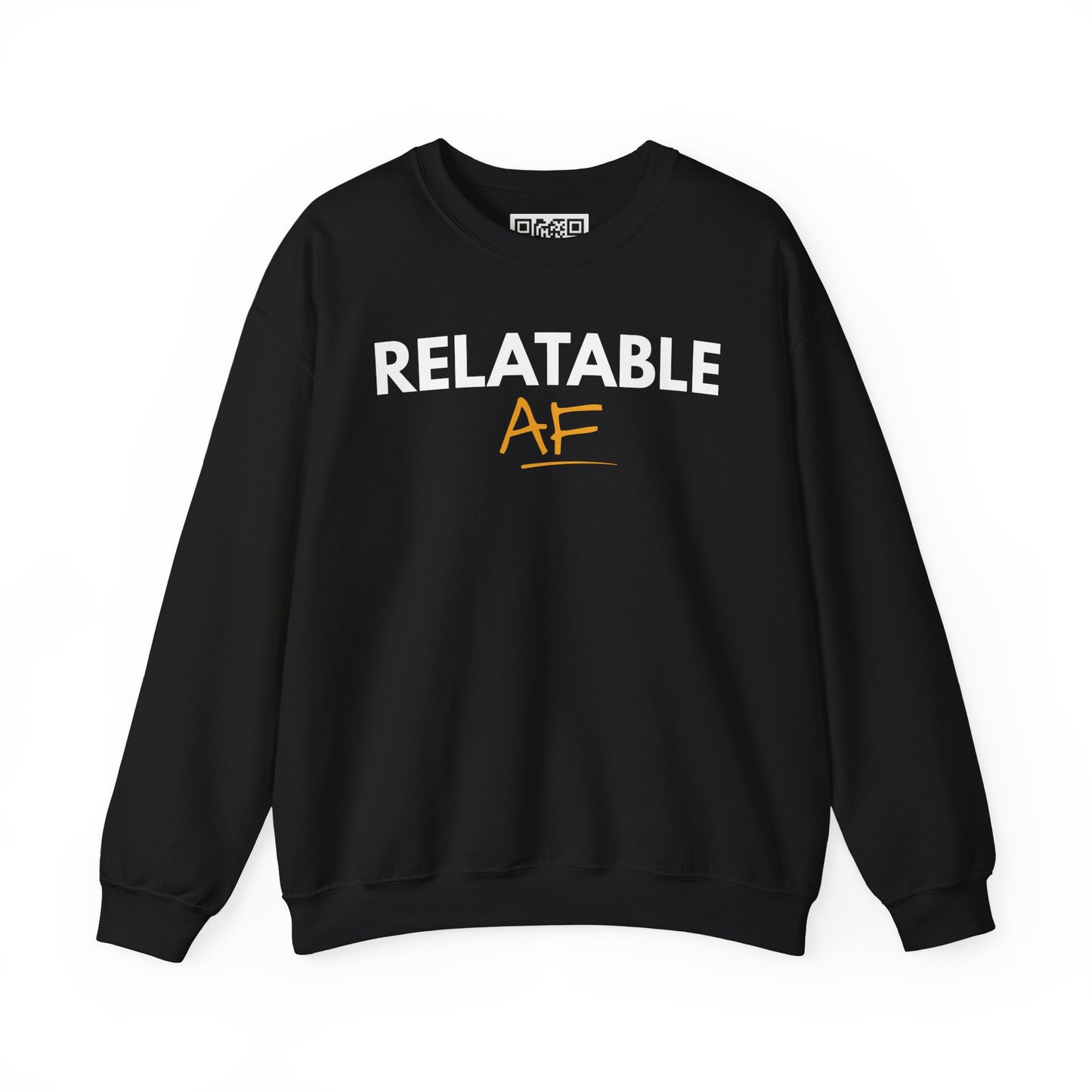 Relatable AF Crewneck Unisex Sweatshirt