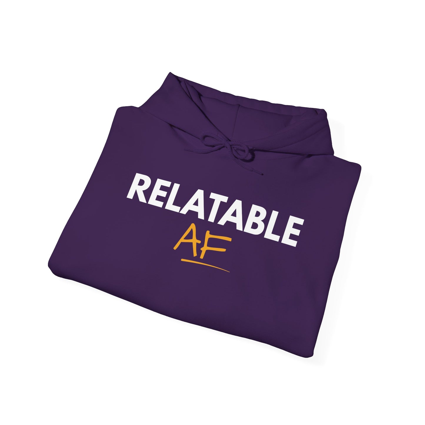 Relatable AF Unisex Hoodie