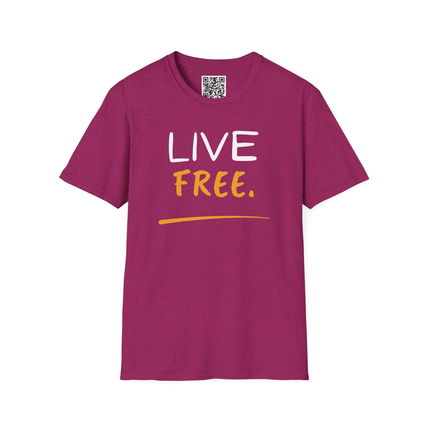 Live Free Unisex T-Shirt