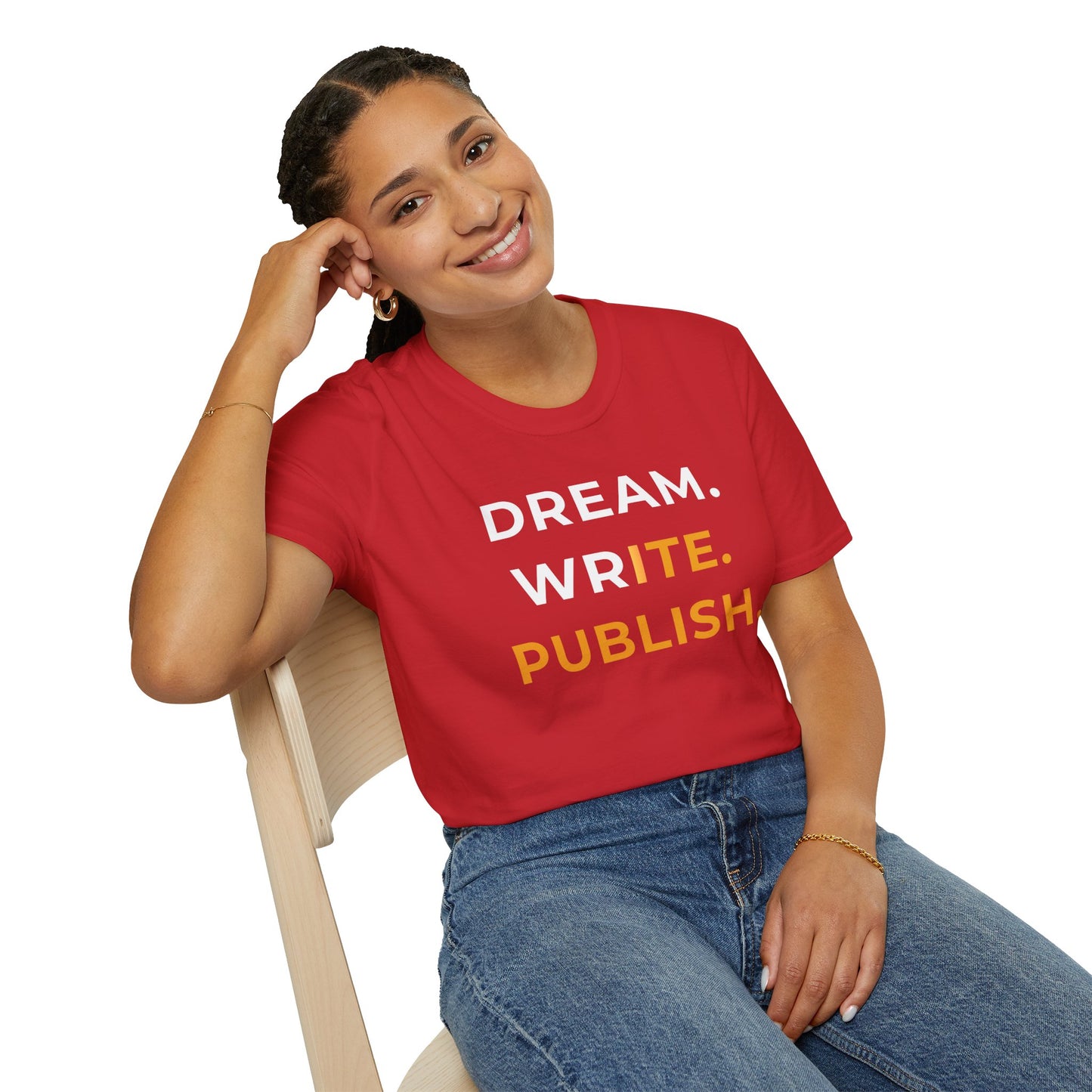 Dream Write Publish Unisex T-Shirt