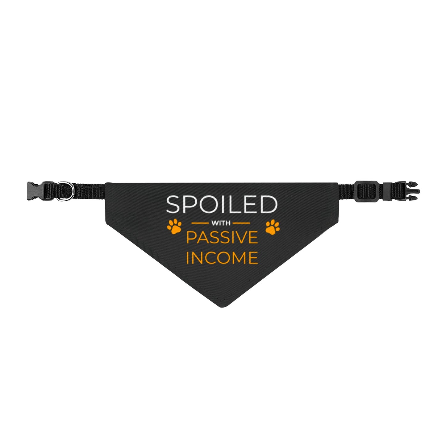 Spoiled with Passive Income Clip-on Pet Bandana