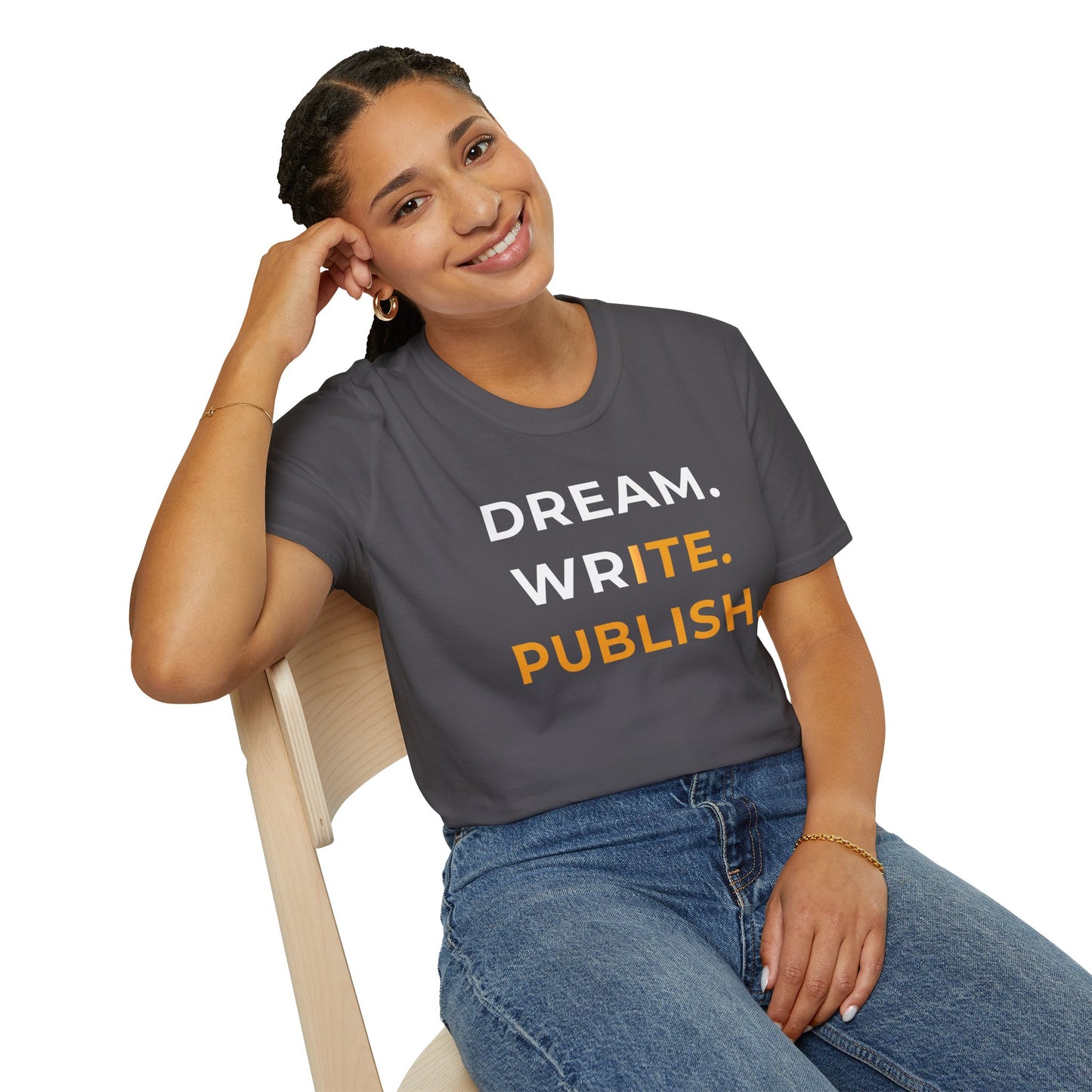 Dream Write Publish Unisex T-Shirt