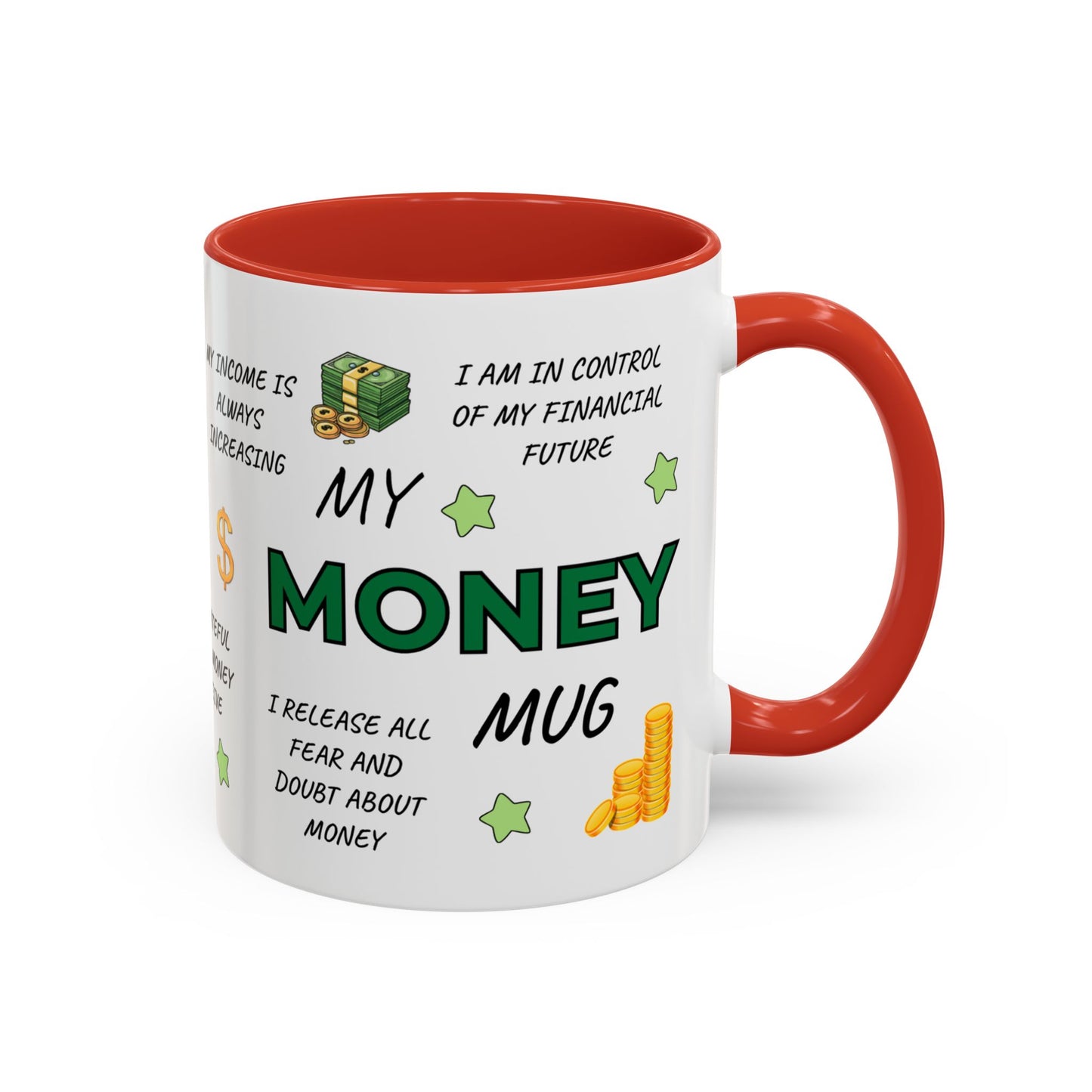 My Money Mug Coffee Mug