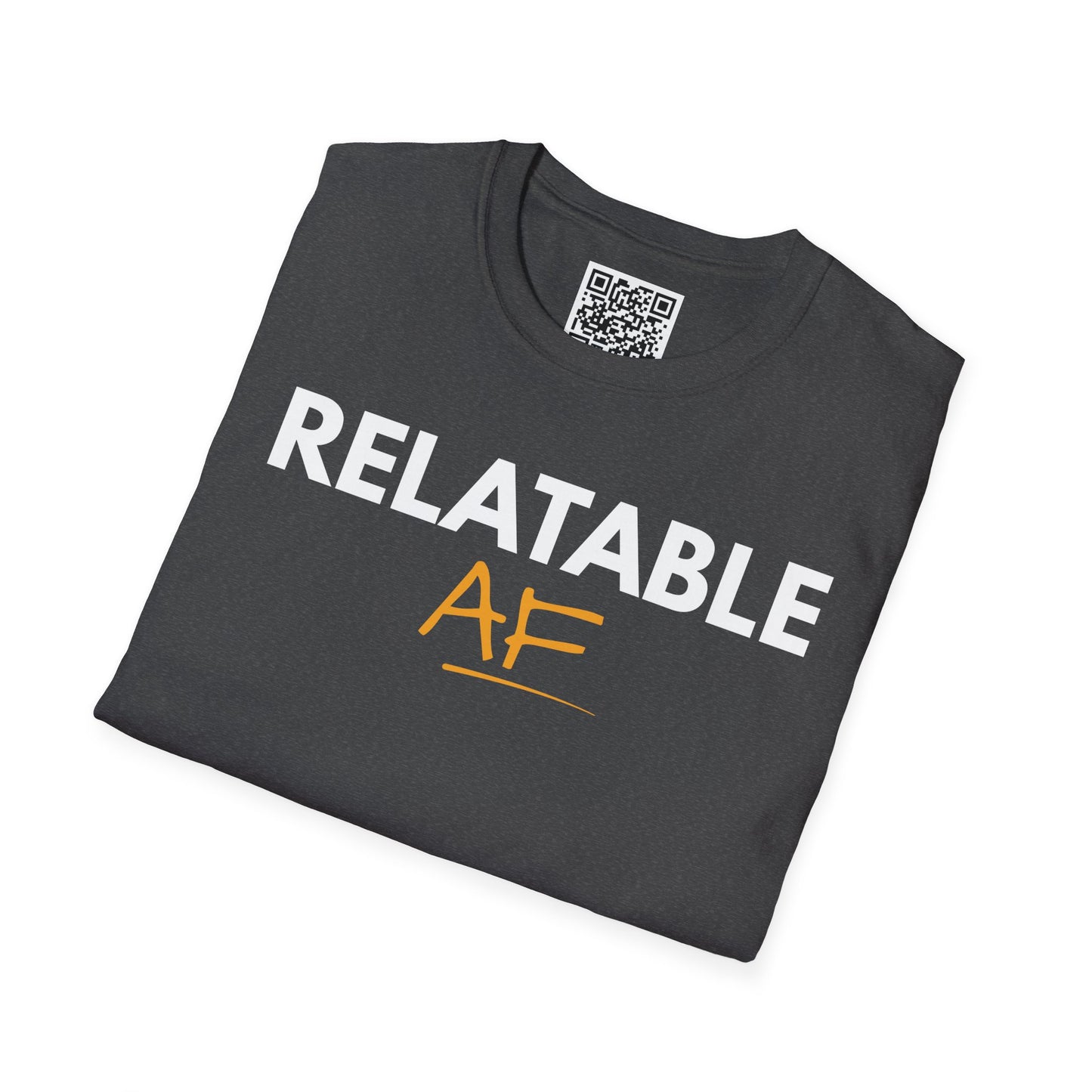 Relatable AF Unisex T-Shirt