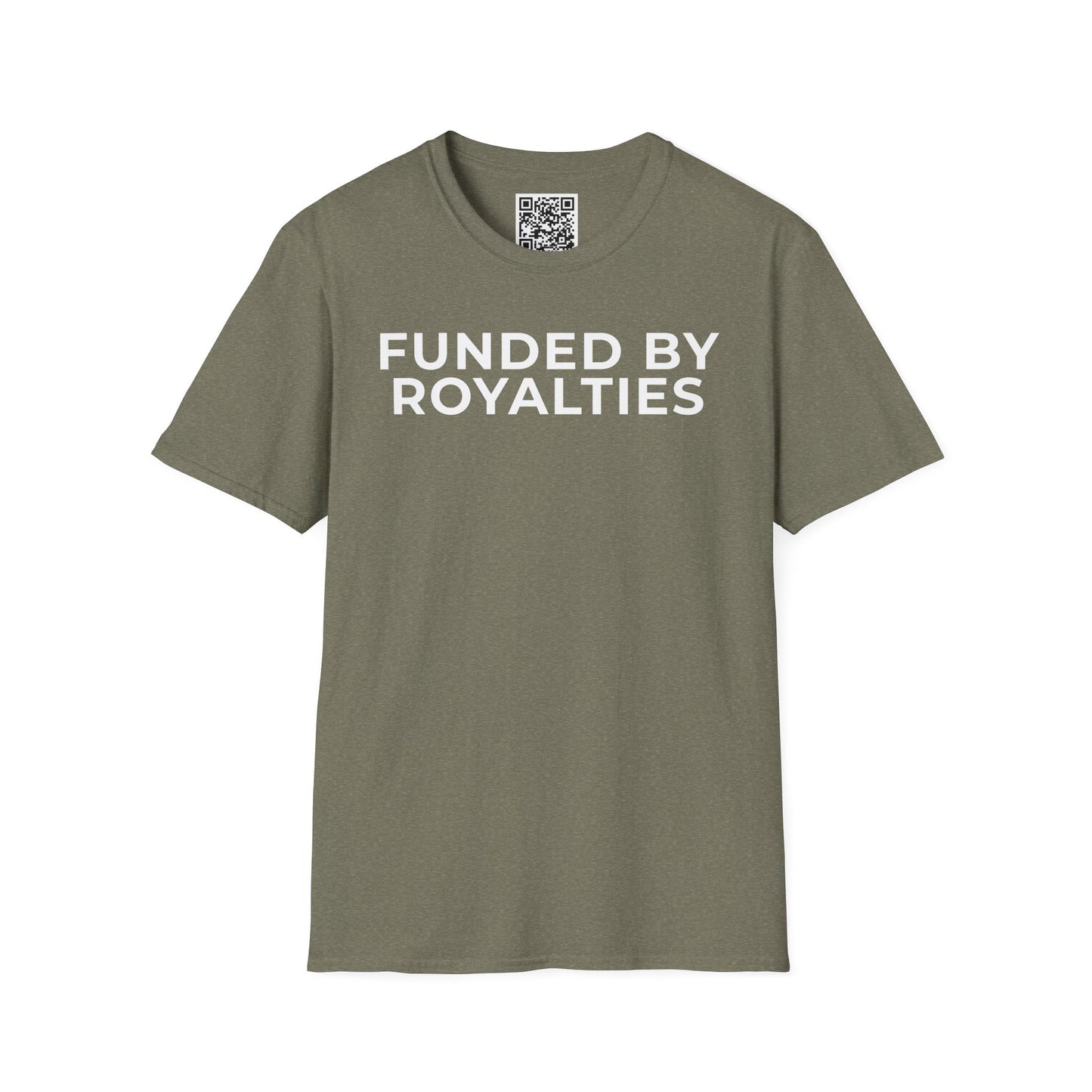 Funded by Royalties Unisex T-Shirt