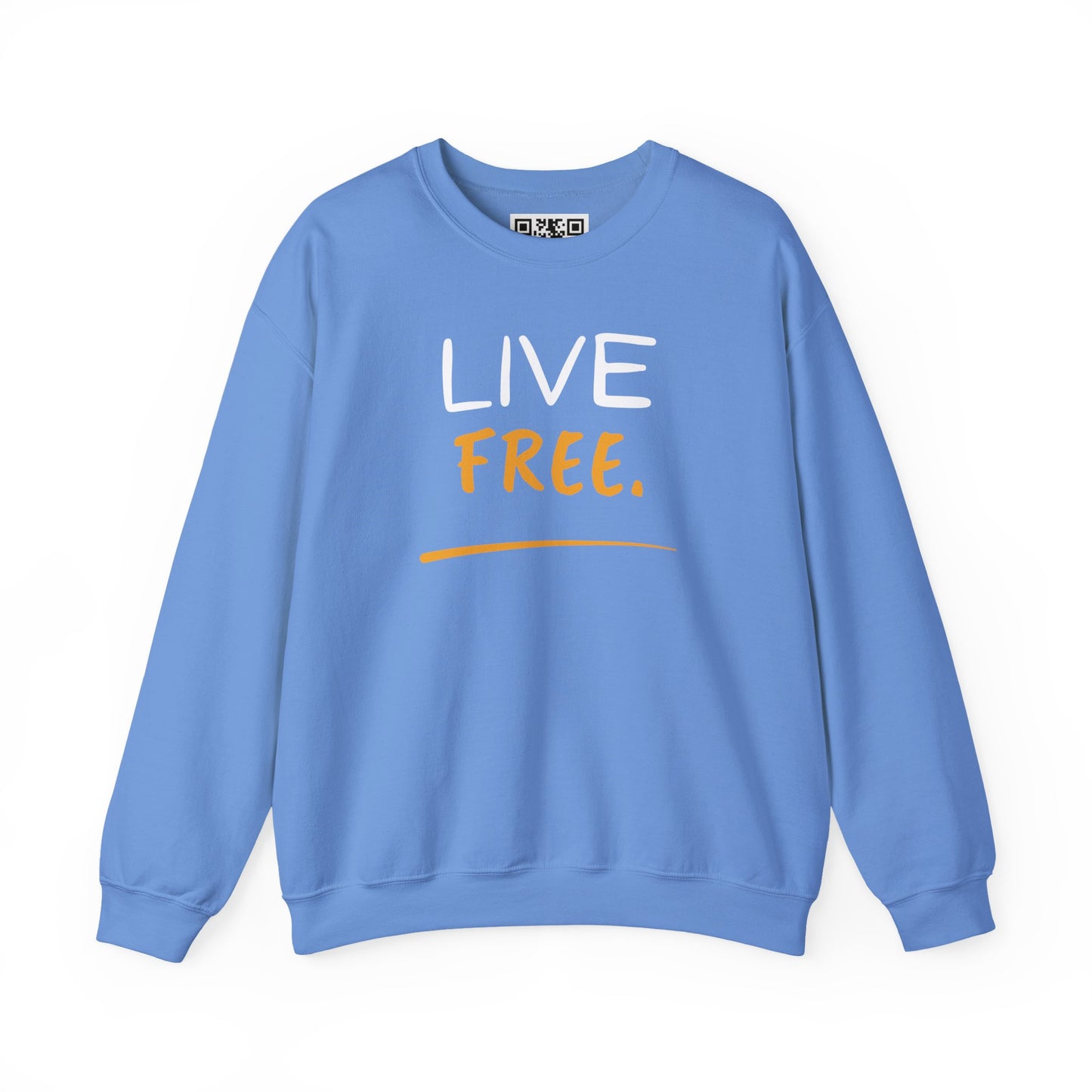 Live Free Unisex Crewneck Sweatshirt