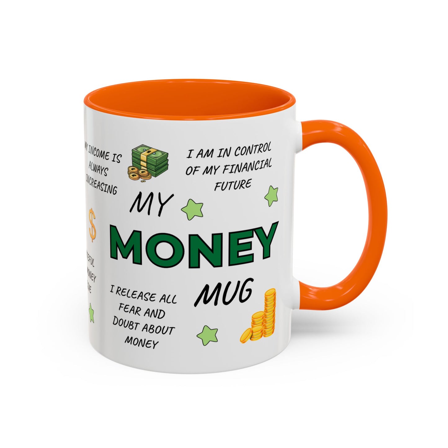 My Money Mug Coffee Mug